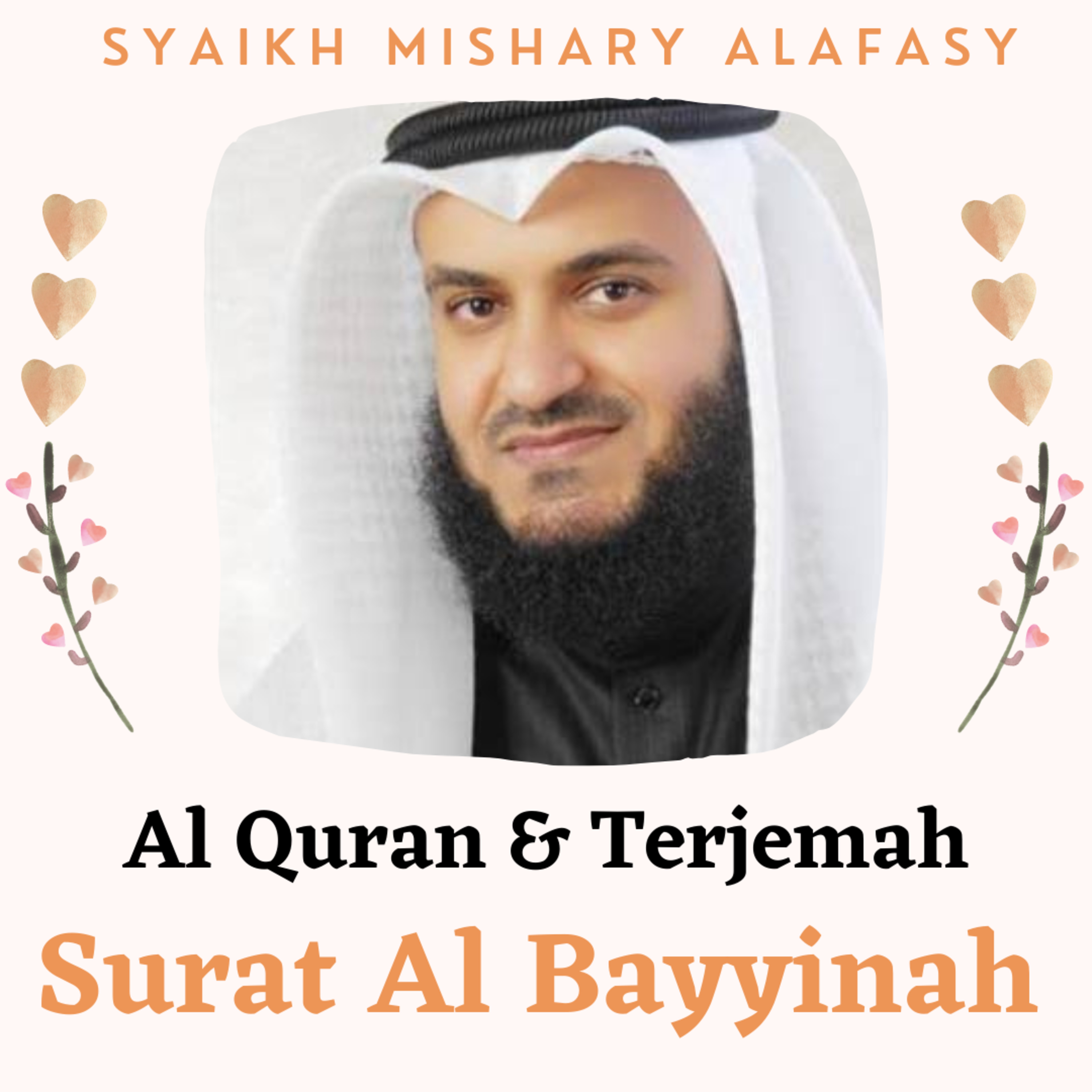 Al Quran & Terjemah #98 Al Bayyinah