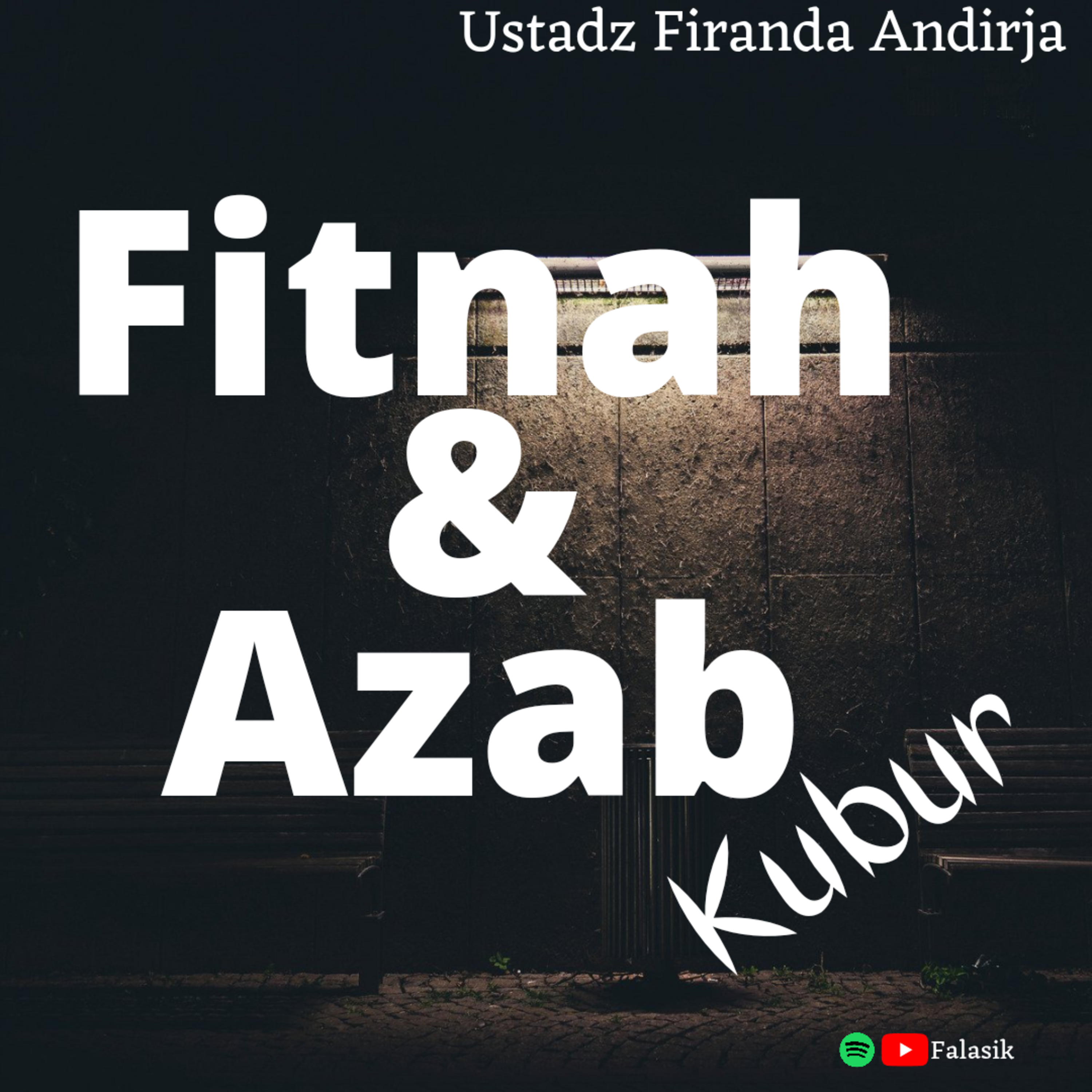 Fitnah dan Azab Kubur