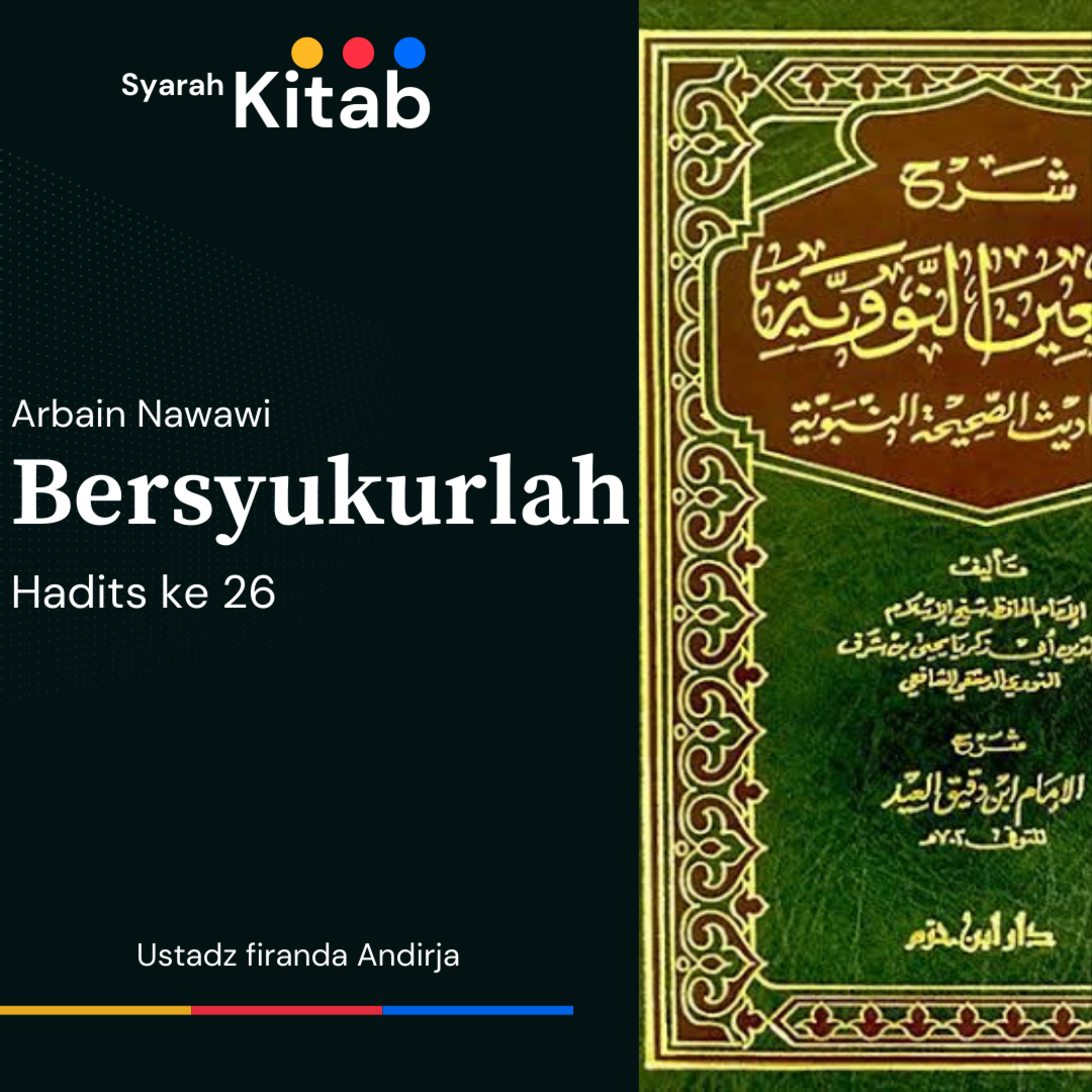 Arbain Nawawi Hadits ke 26 Engkau tak Sanggup Menghitung Nikmat Allâh