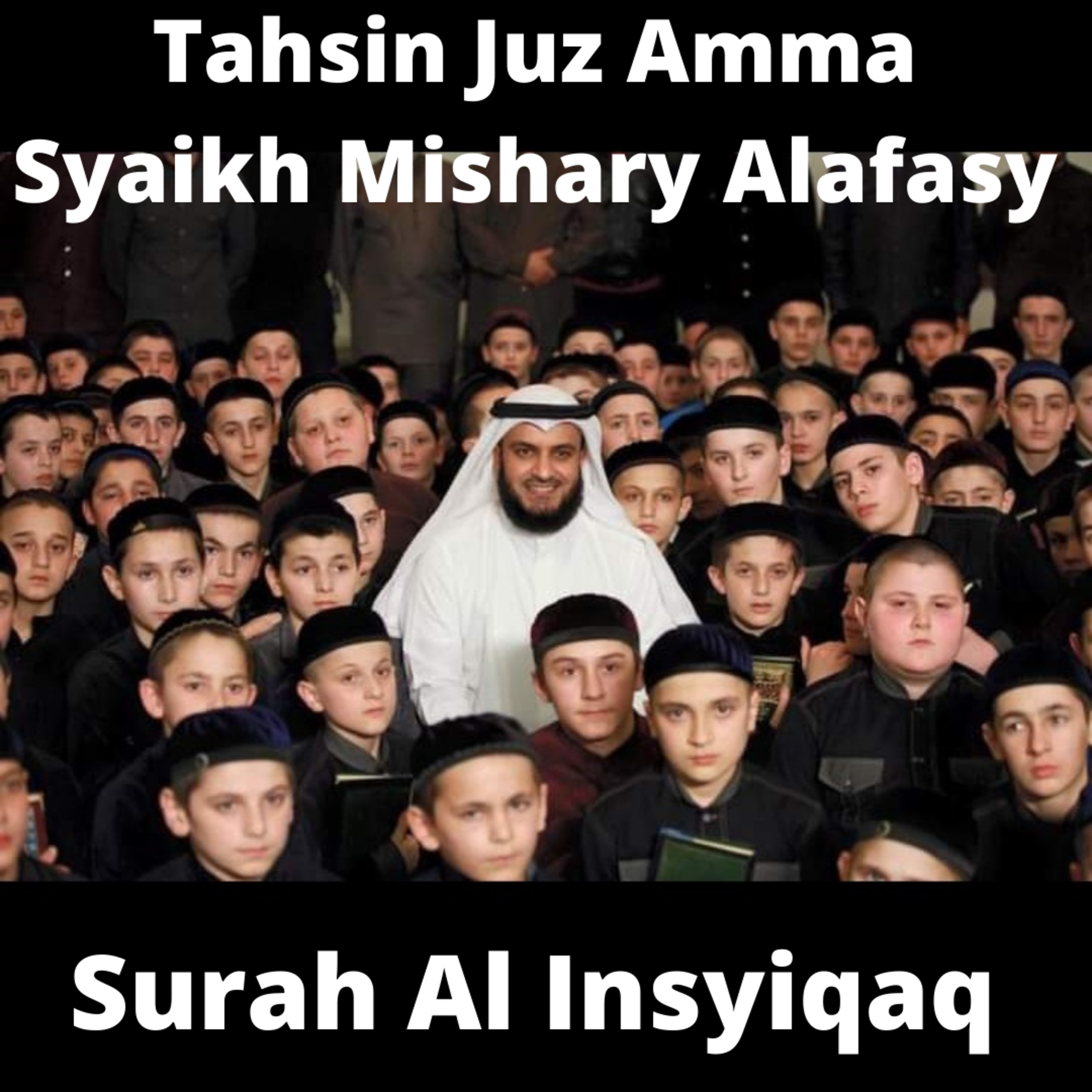 Tahsin Juz Amma #7 Al Insyiqaq