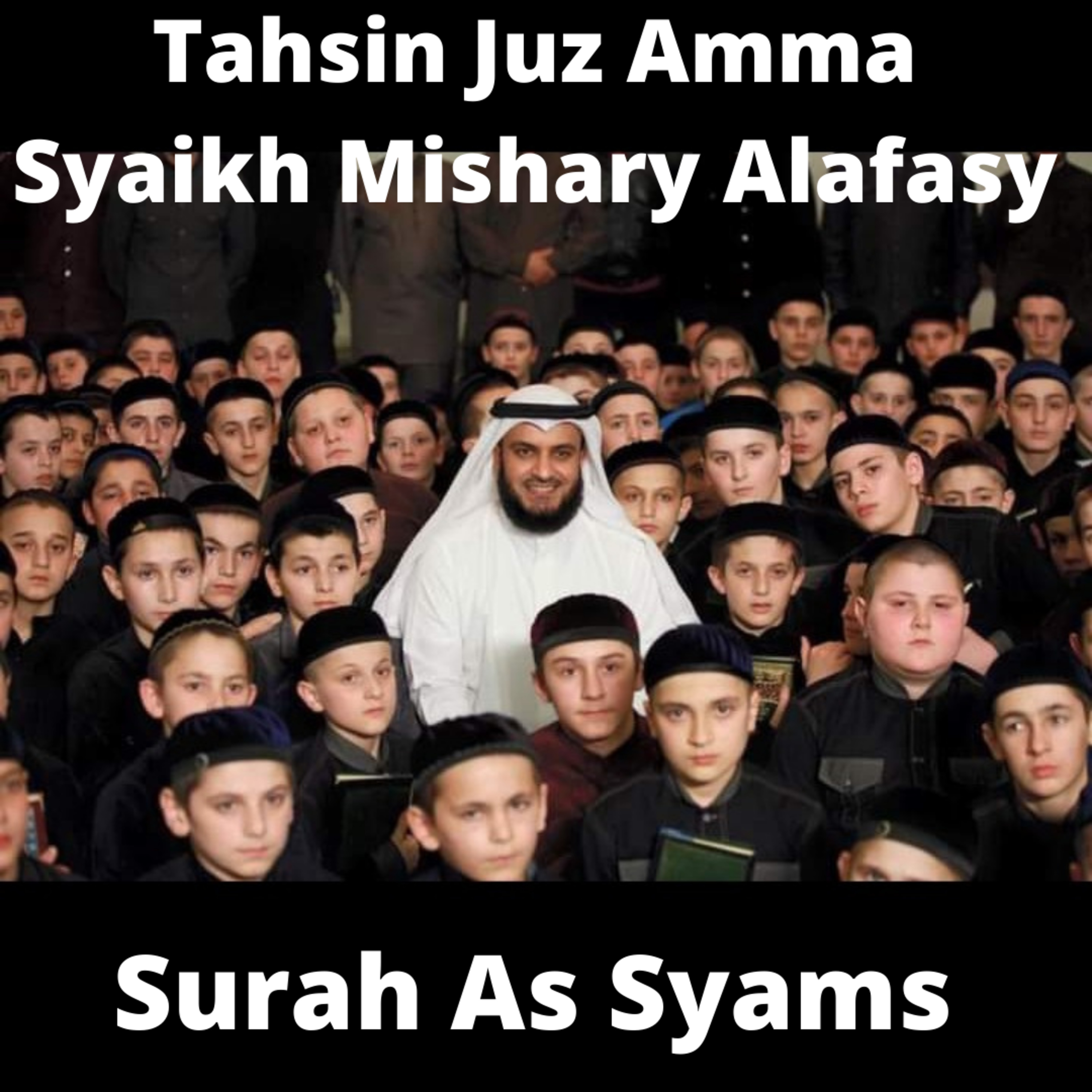 Tahsin Juz Amma #14 As Syams
