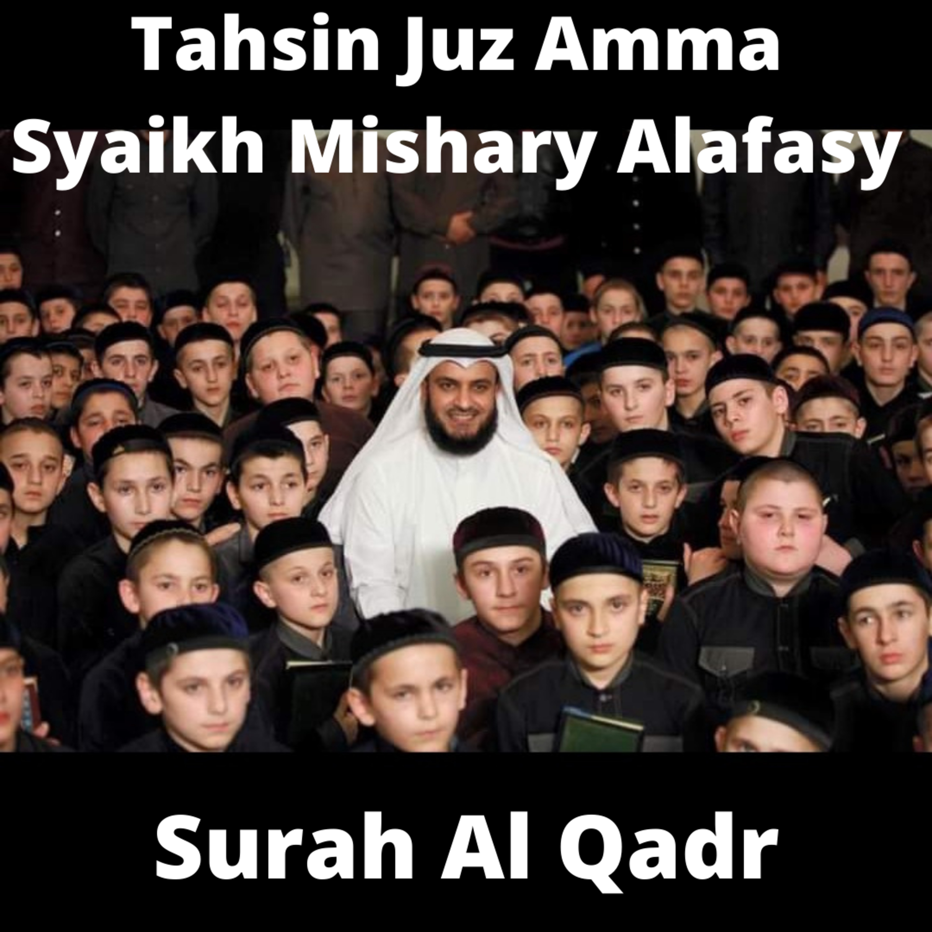 Tahsin Juz Amma #20 Al Qadr