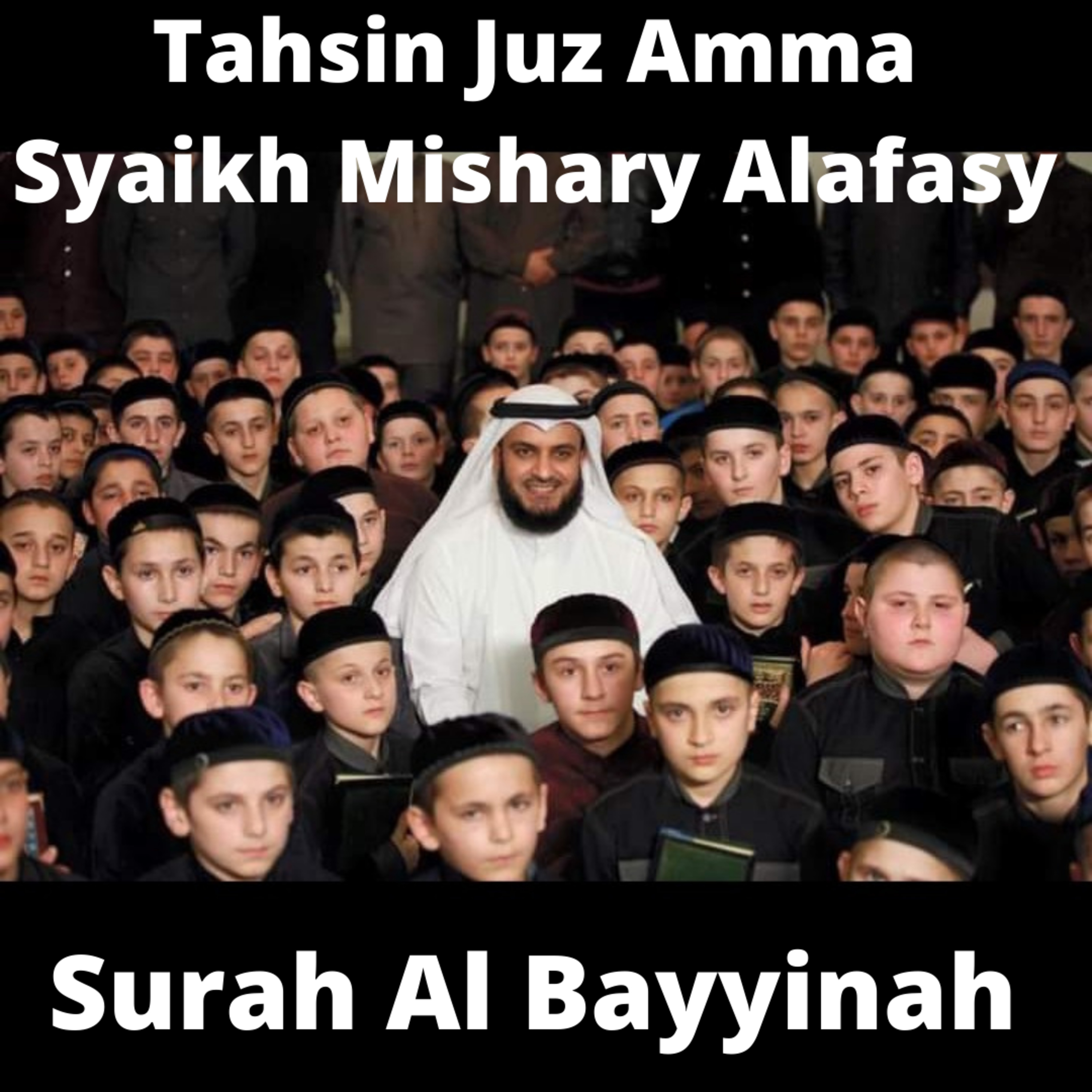 Tahsin Juz Amma #21 Al Bayyinah