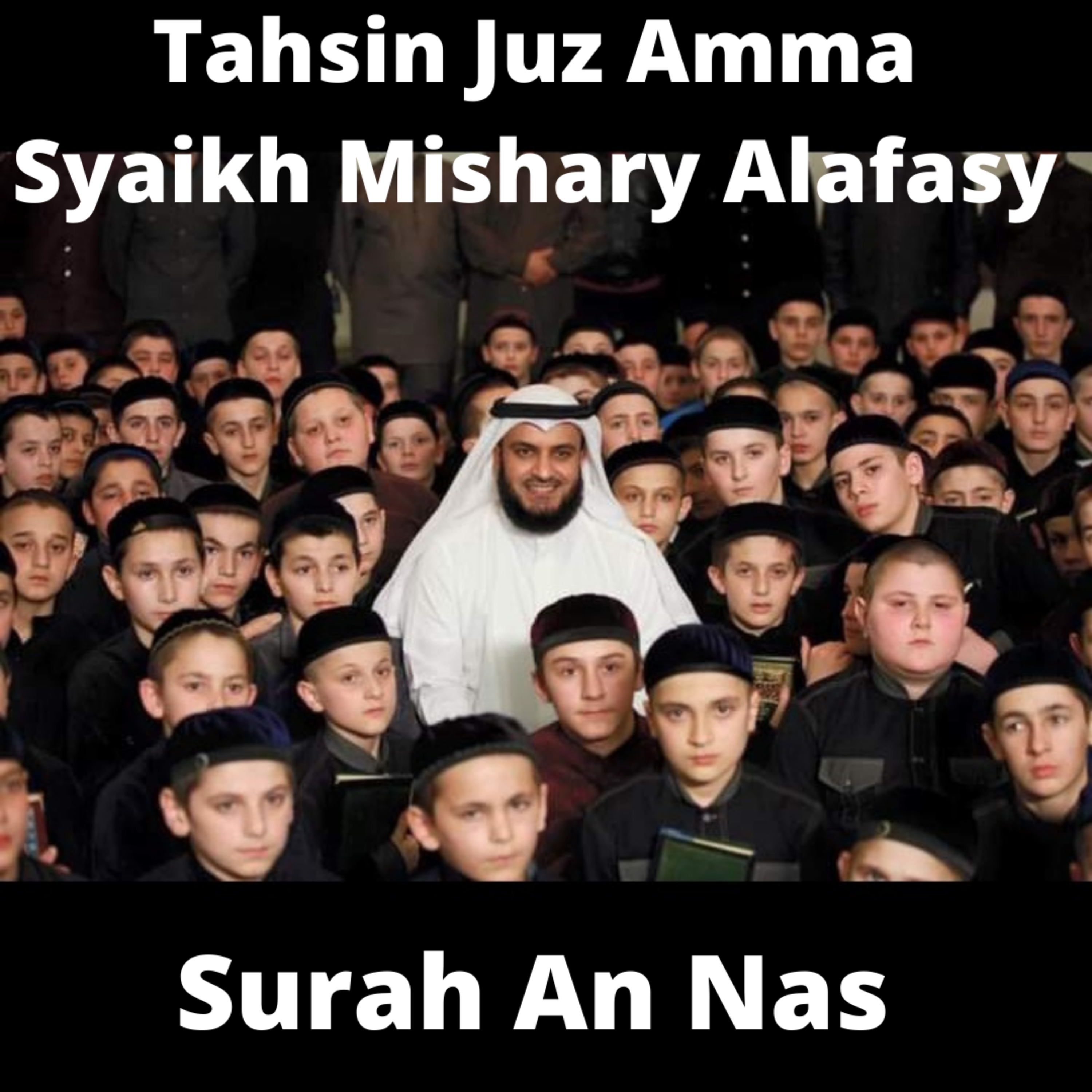 Tahsin Juz Amma #37 An Nas