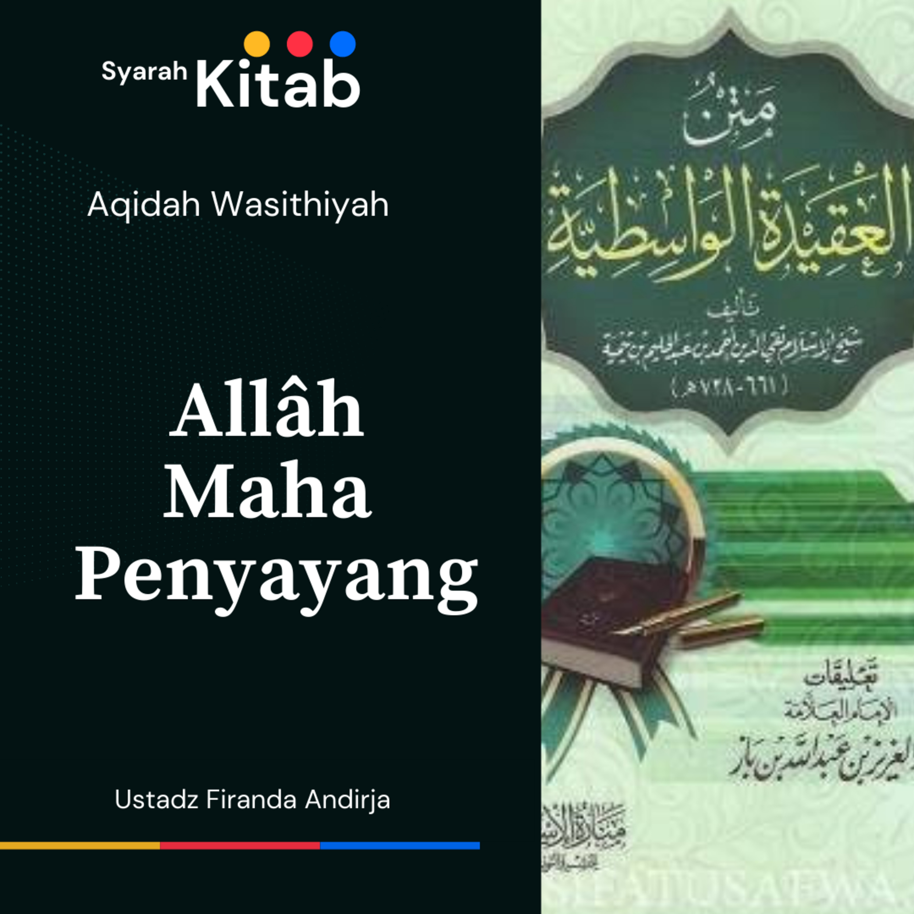 Aqidah Wasithiyah #17 Allah Maha Penyayang
