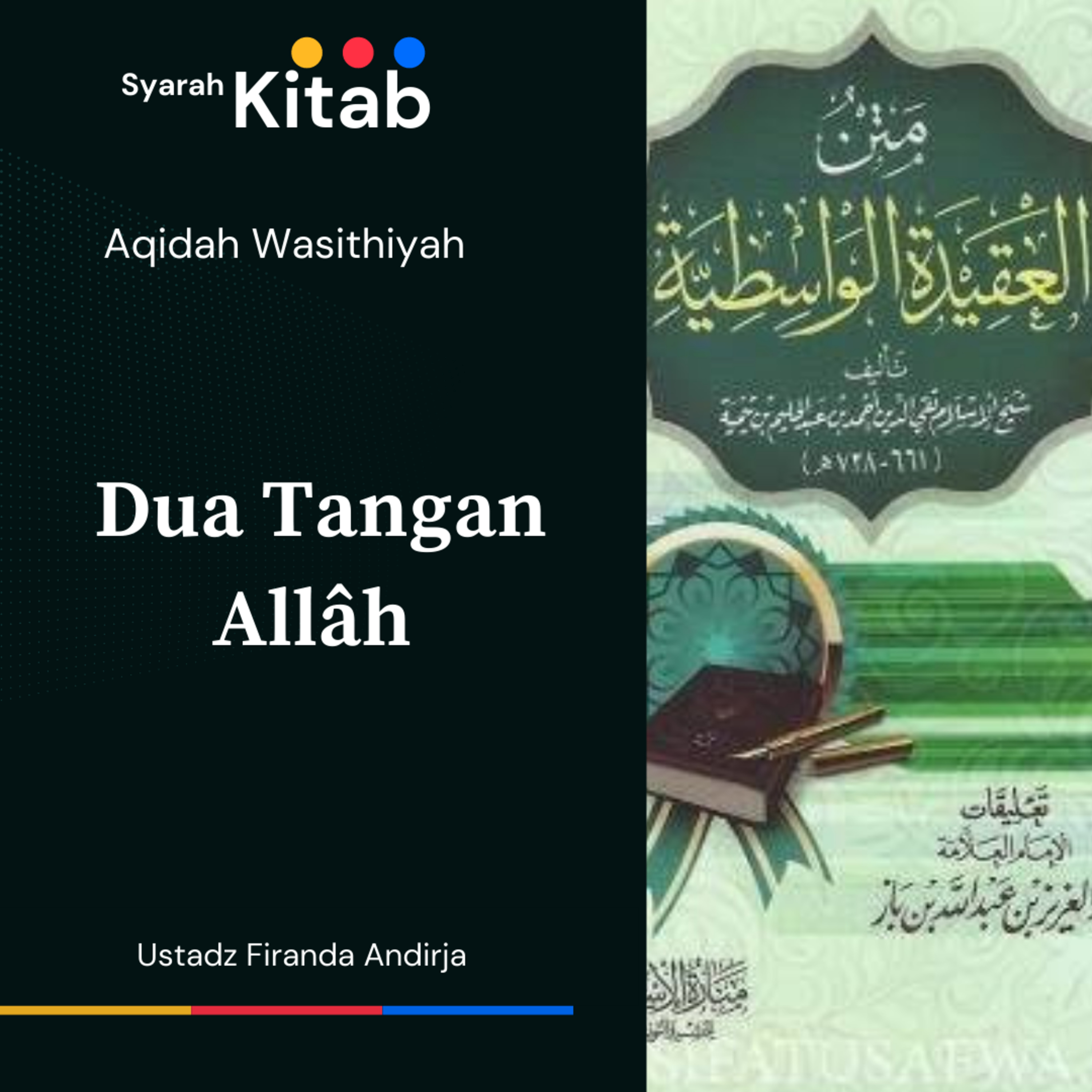 Aqidah Wasithiyah #21 Dua Tangan Allah