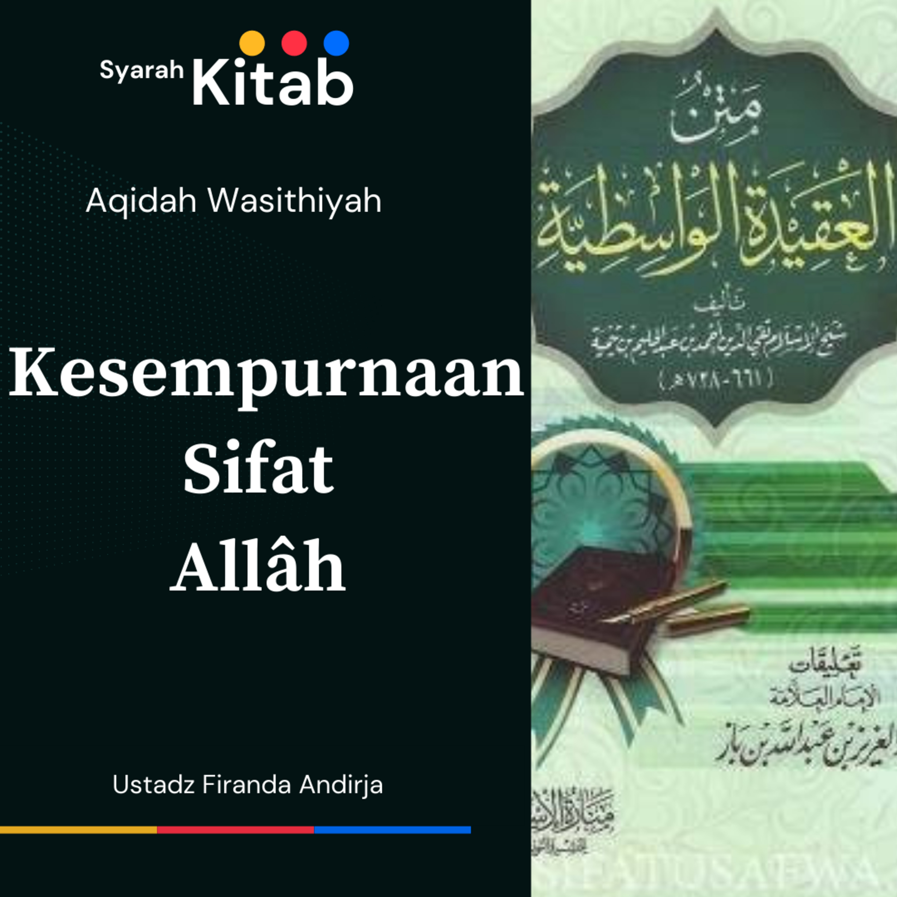Aqidah Wasithiyah #27 Maha Suci Maha Terpuji
