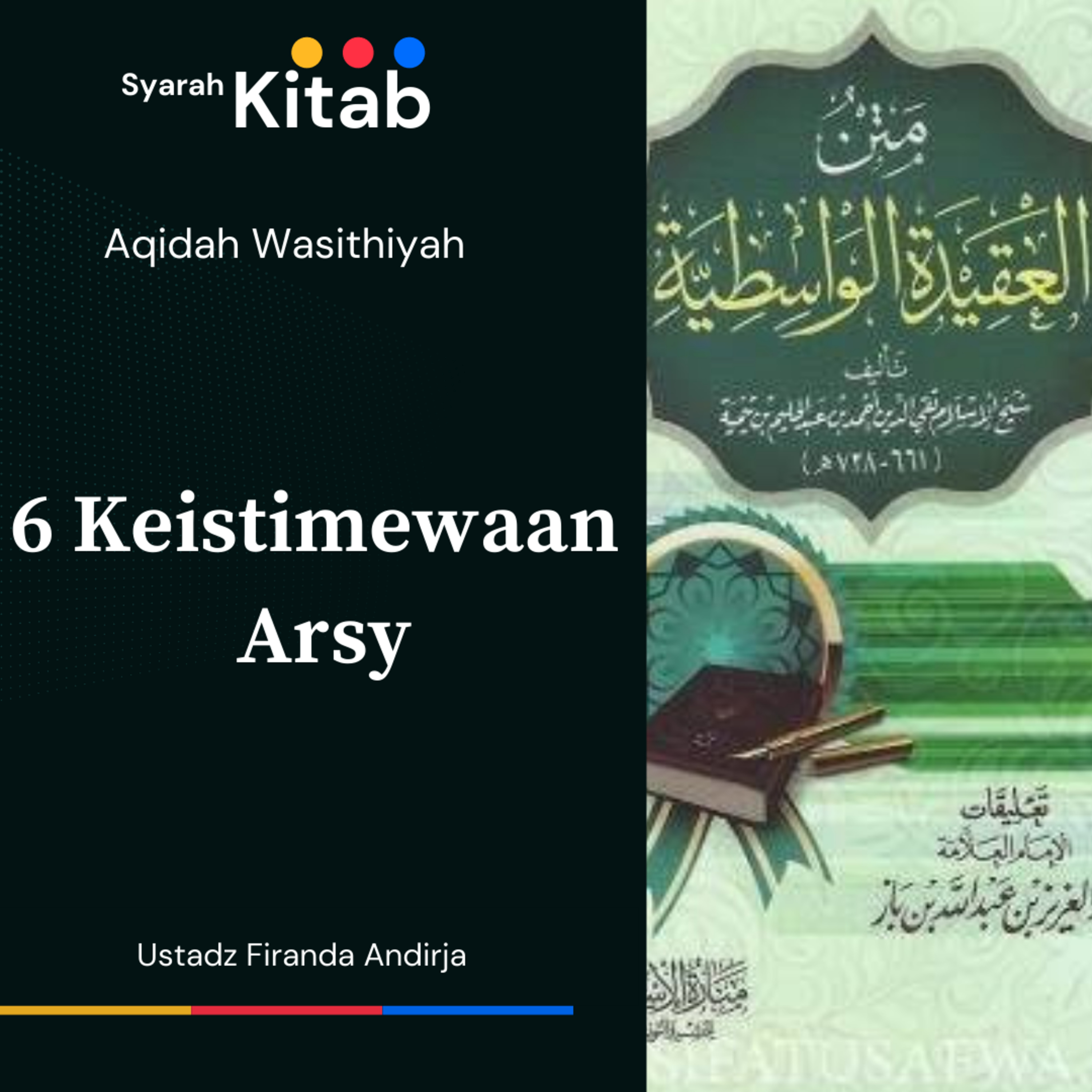 Aqidah Wasithiyah #28 Keistimewaan Arsy