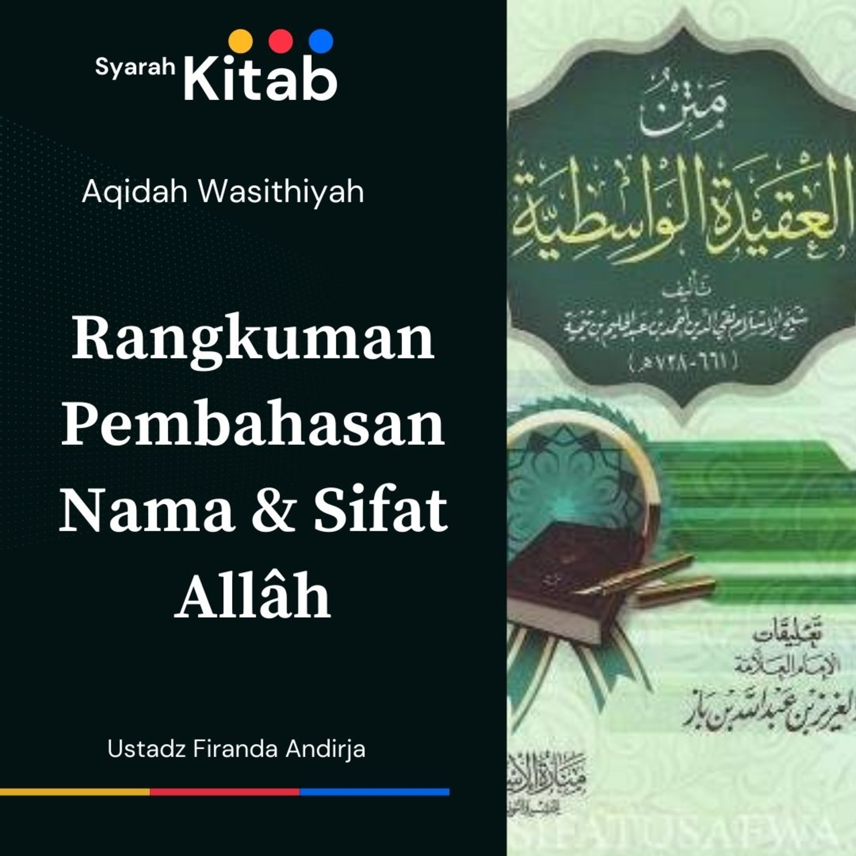 Aqidah Wasithiyah #45 Kesimpulan Pembahasan Nama & Sifat Allah