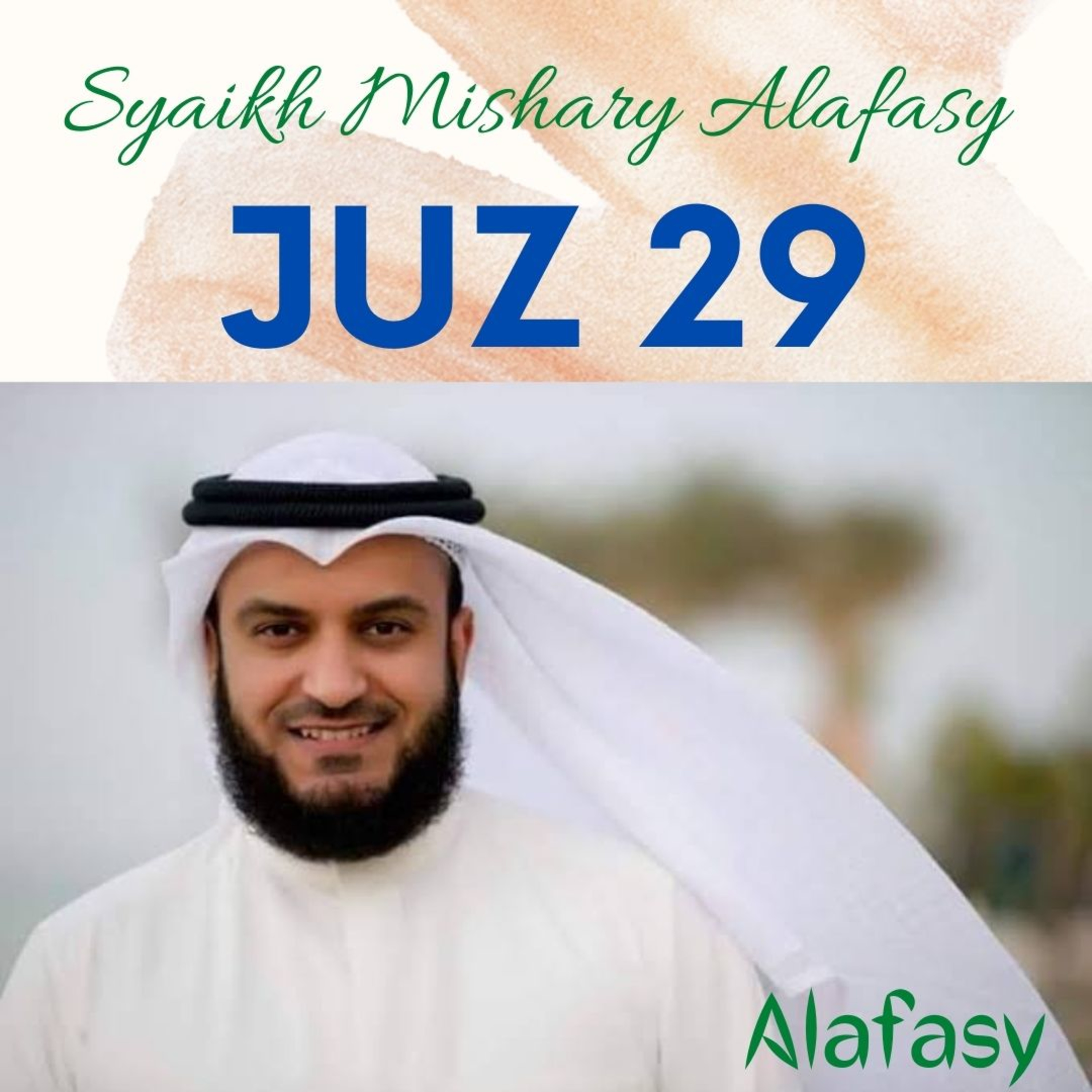 Juz 29 Syaikh Mishary Alafasy 💕