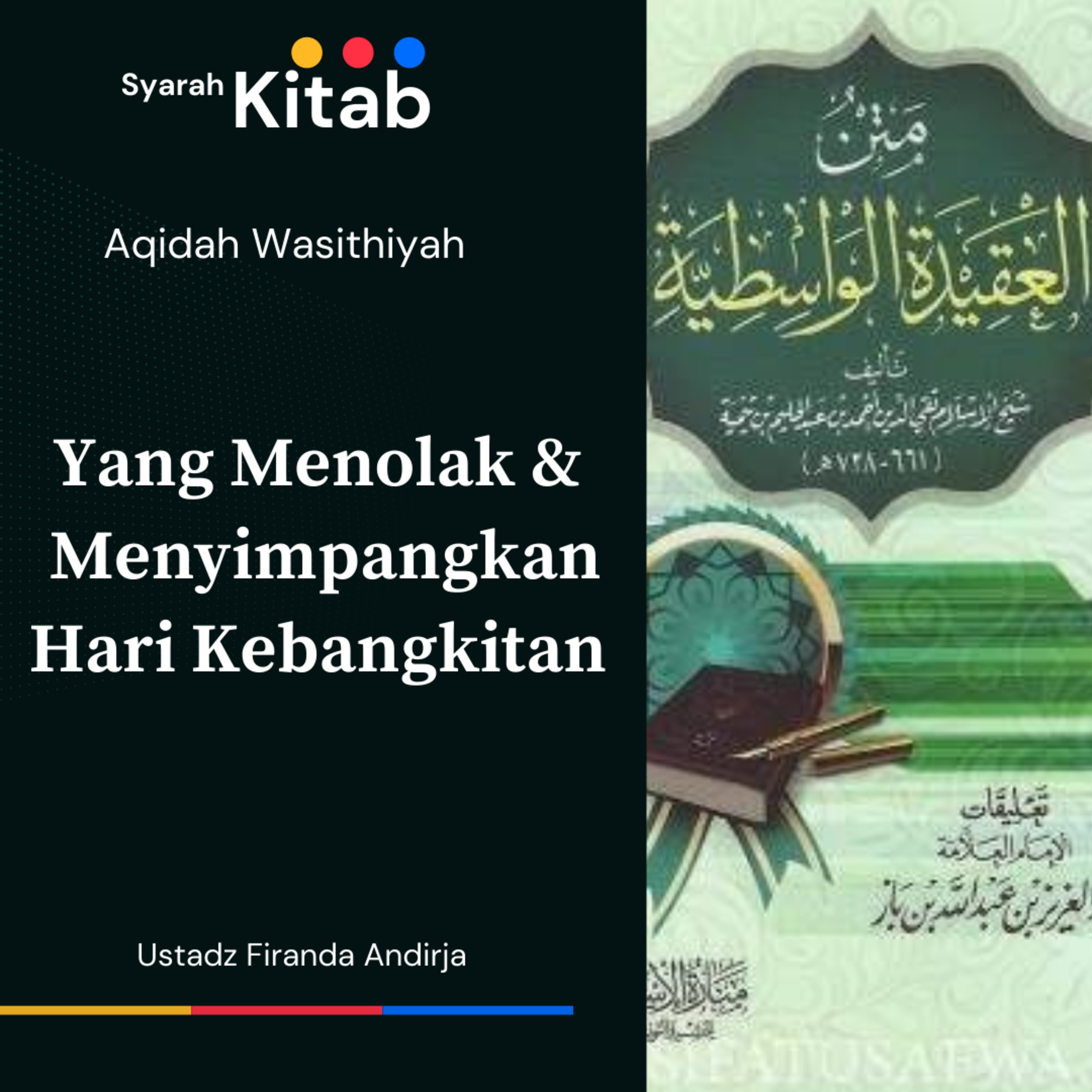 Aqidah Wasithiyah #50 Hari Kebangkitan