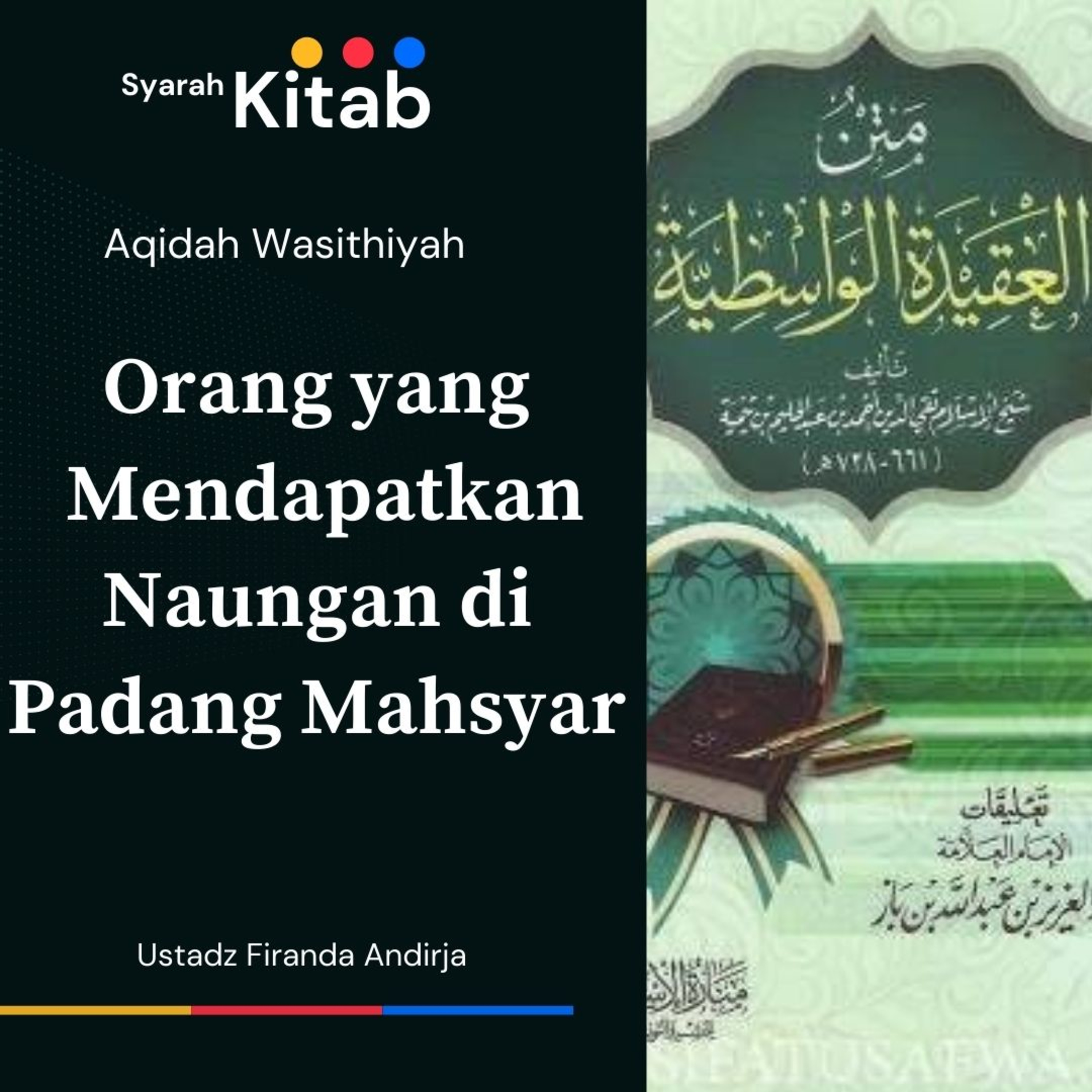 Aqidah Wasithiyah #52 Orang yang mendapat naungan di padang mahsyar