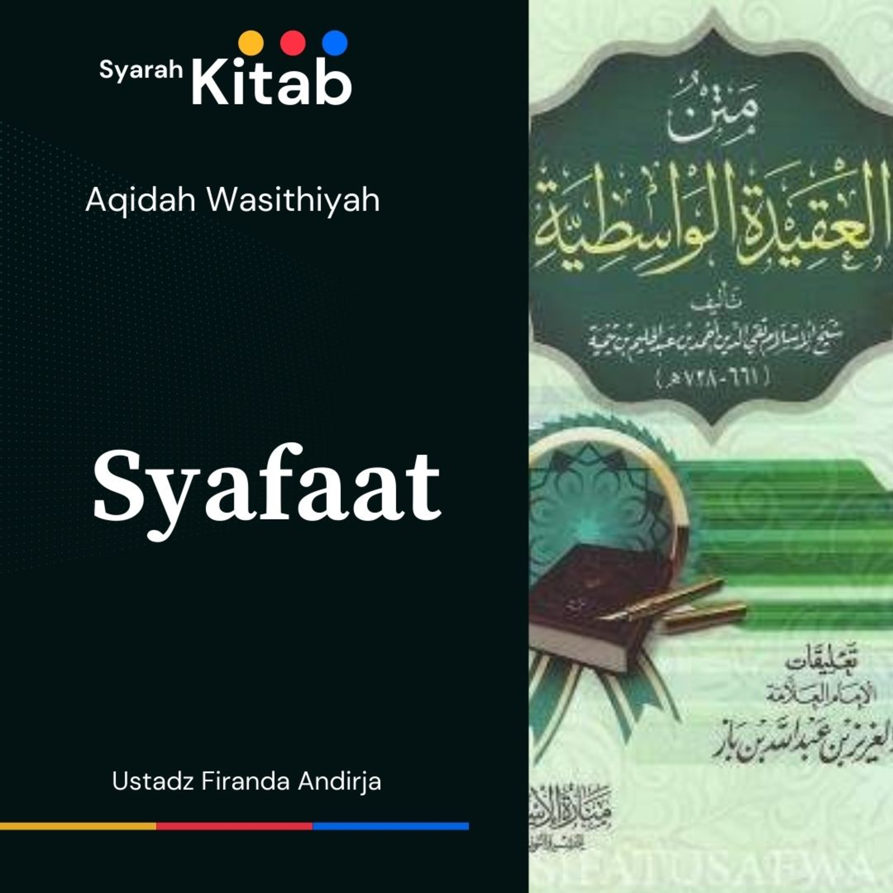 Aqidah Wasithiyah #58 Siapa Memberi & Menerima Syafaat