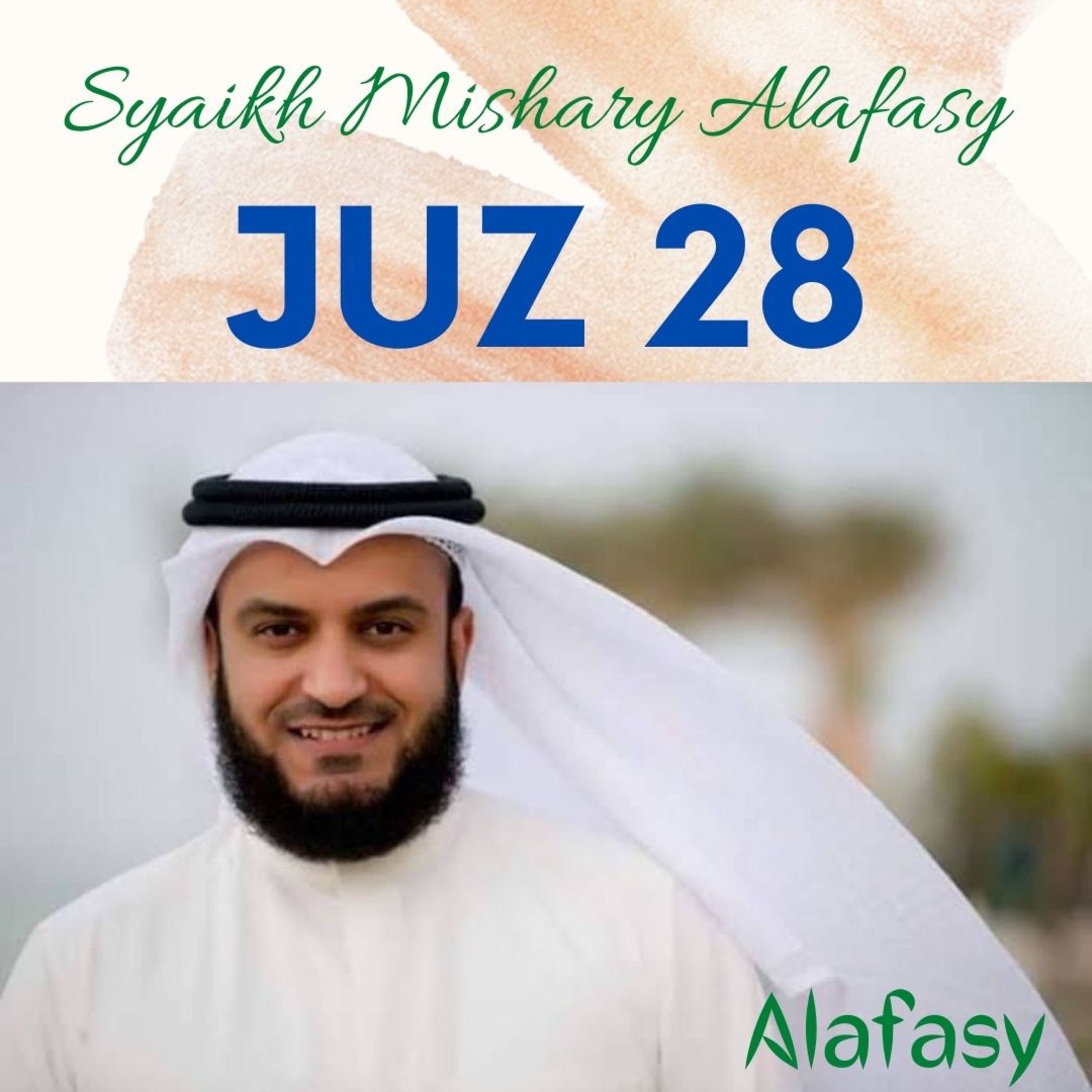Juz 28 Syaikh Mishary Alafasy ☪️