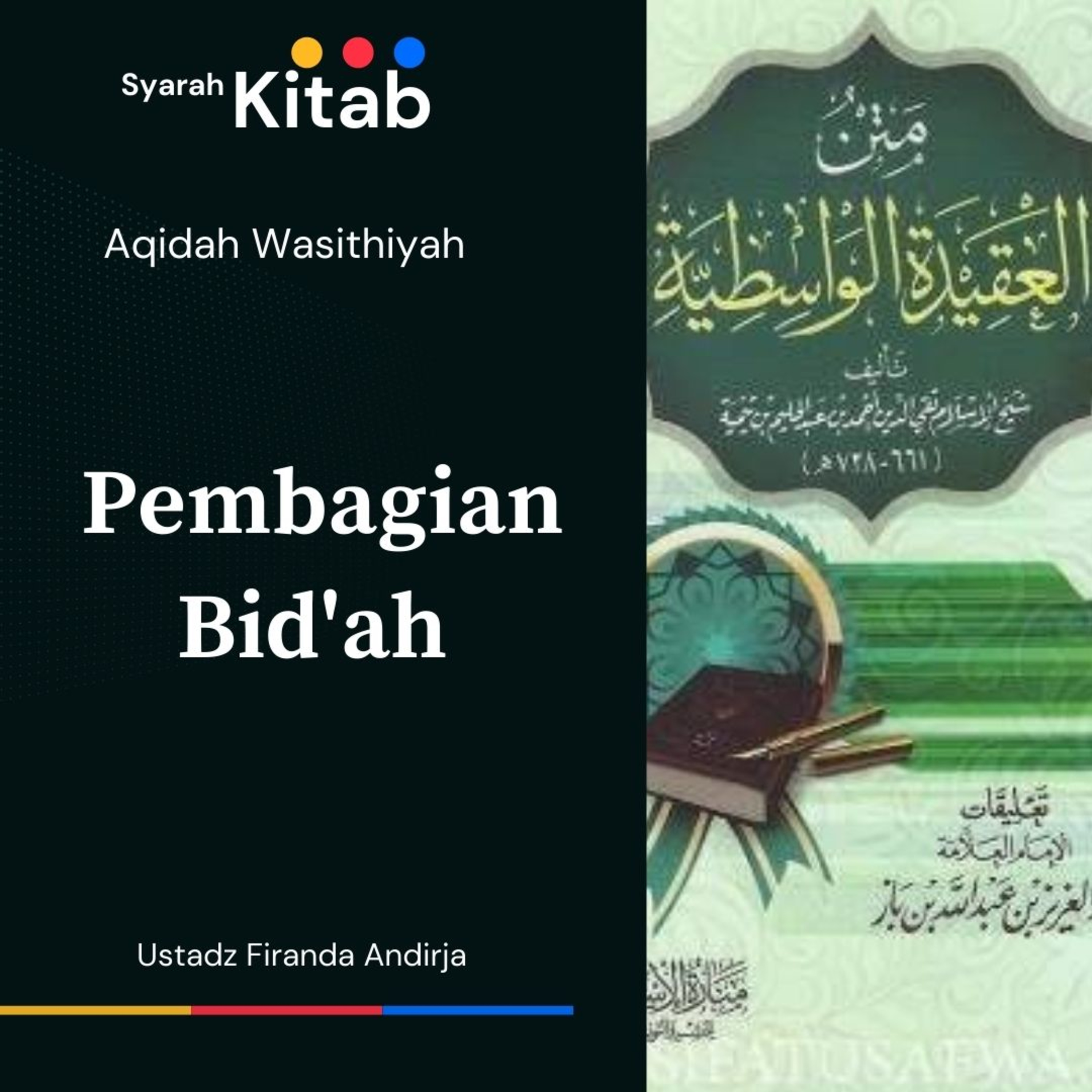 Aqidah Wasithiyah #74 Pembagian Bid'ah
