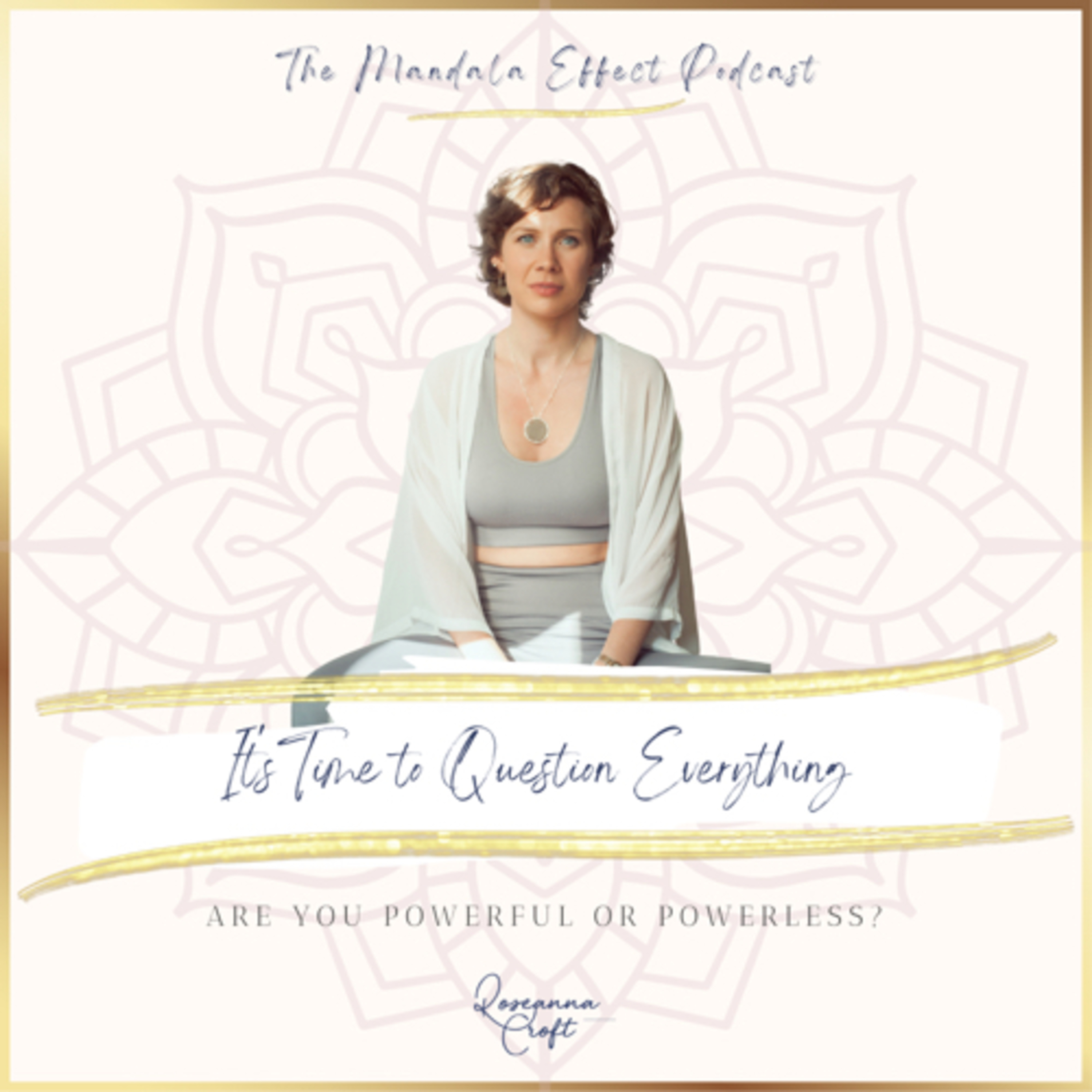 The Mandala Effect Podcast
