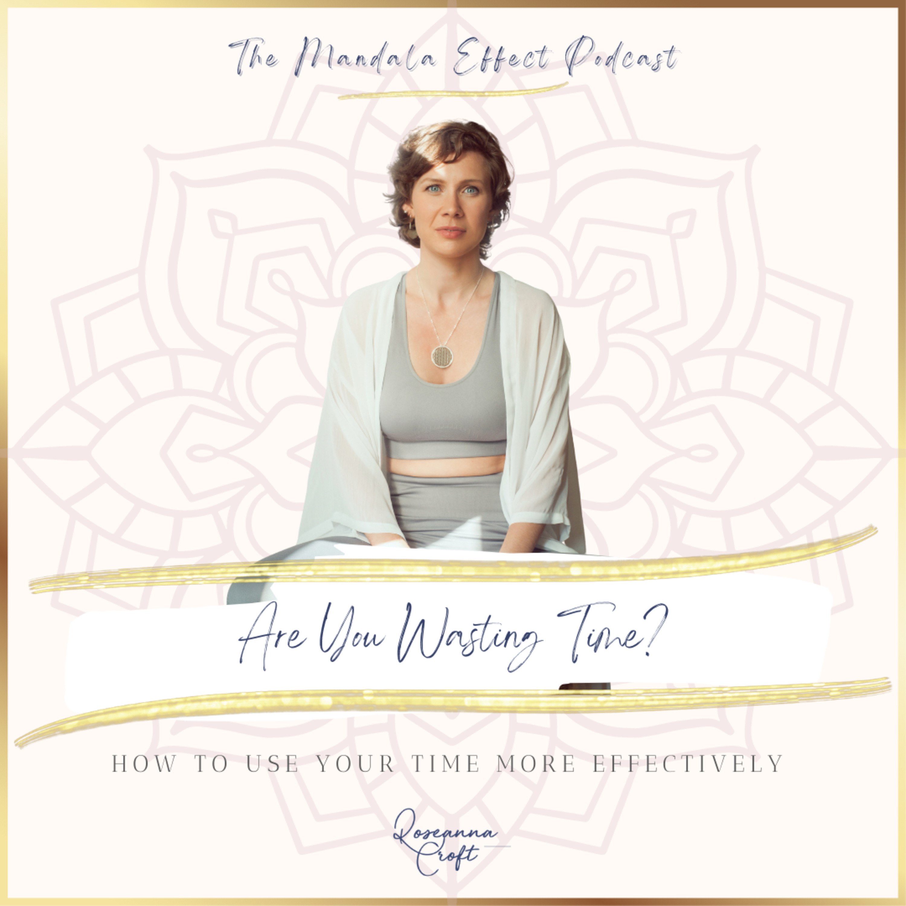 The Mandala Effect Podcast