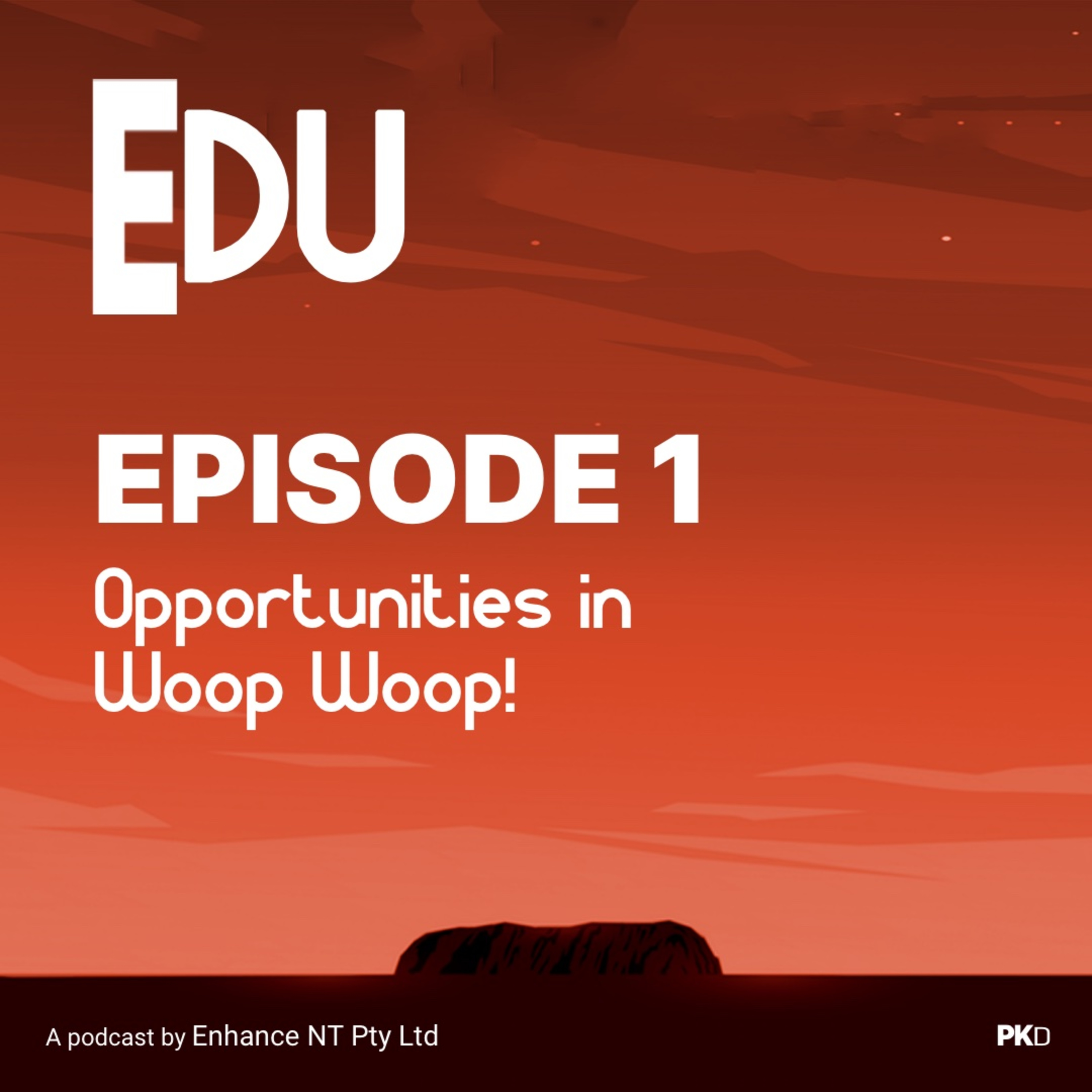 Opportunities in Woop Woop! episode artwork