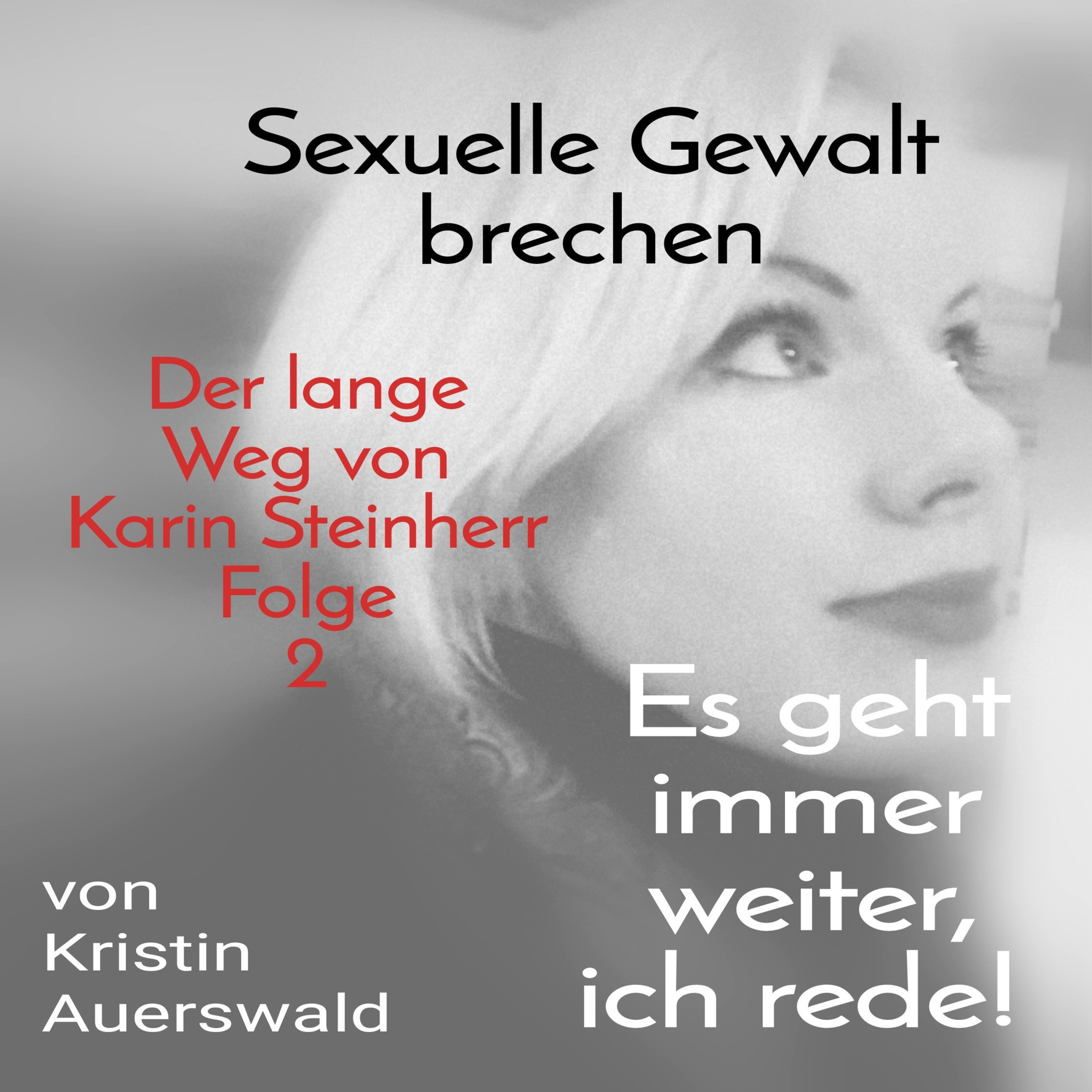 Es geht immer weiter, WIR REDEN!