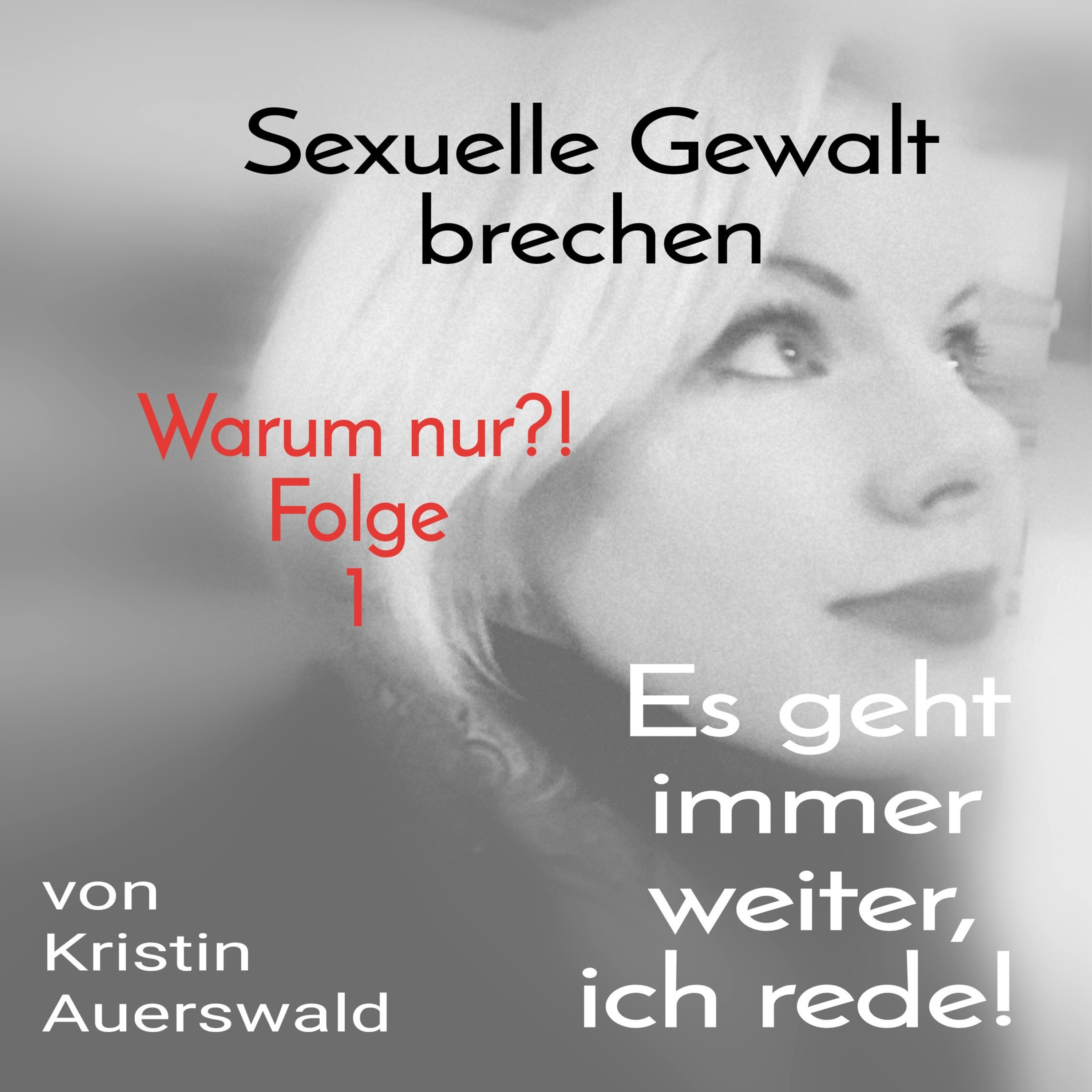 Es geht immer weiter, WIR REDEN!