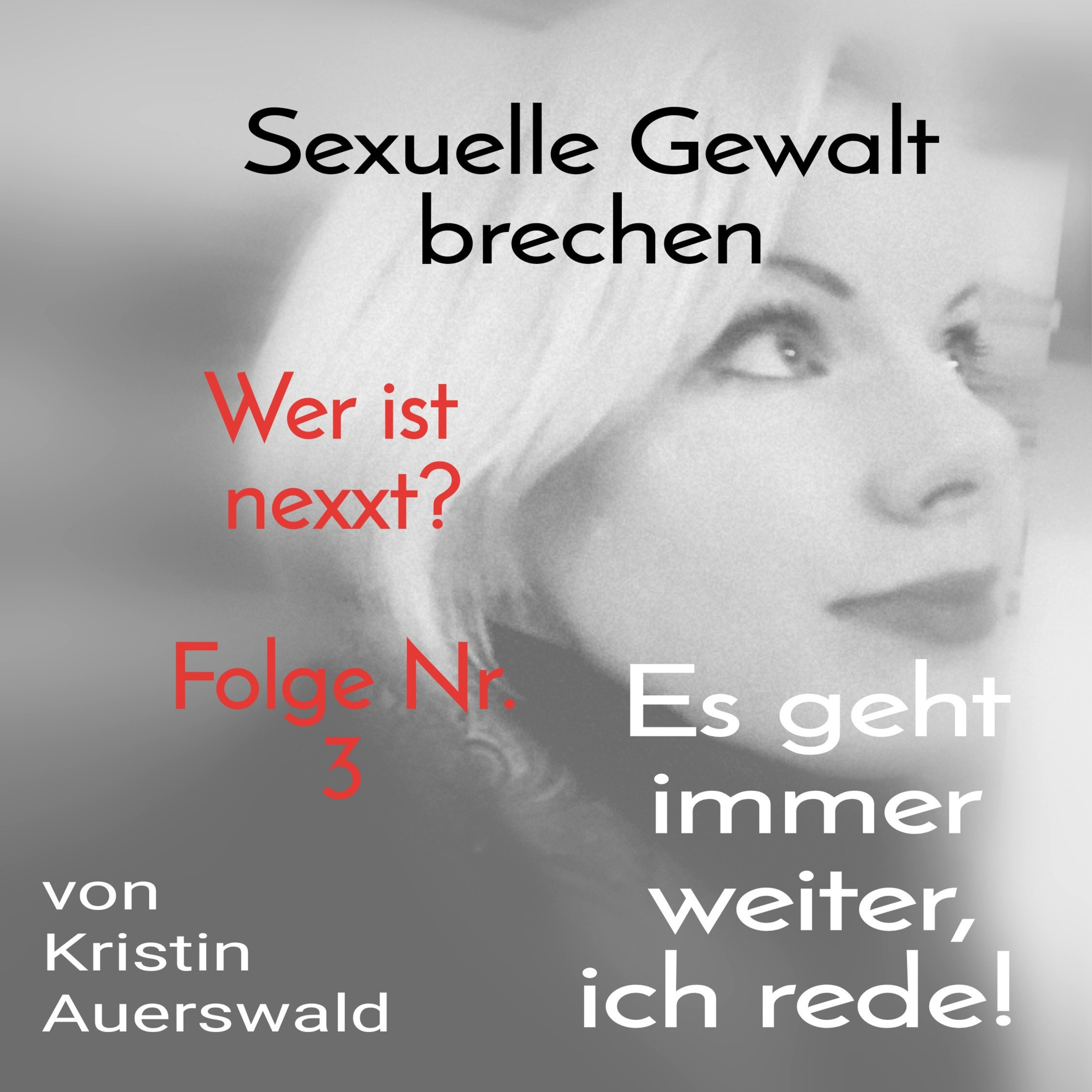 Es geht immer weiter, WIR REDEN!