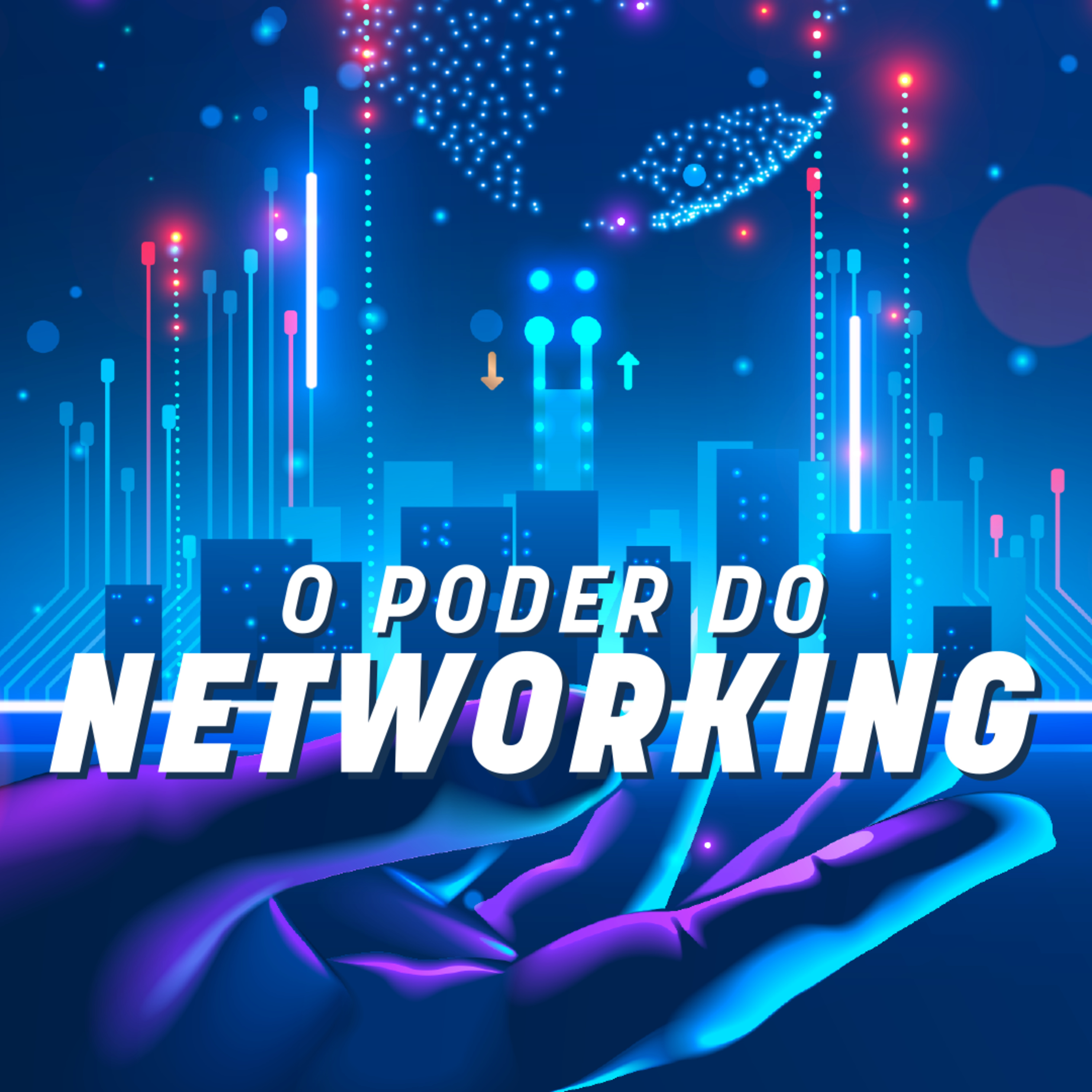 O PODER DO NETWORKING - MOGRAPH NEWS episode artwork