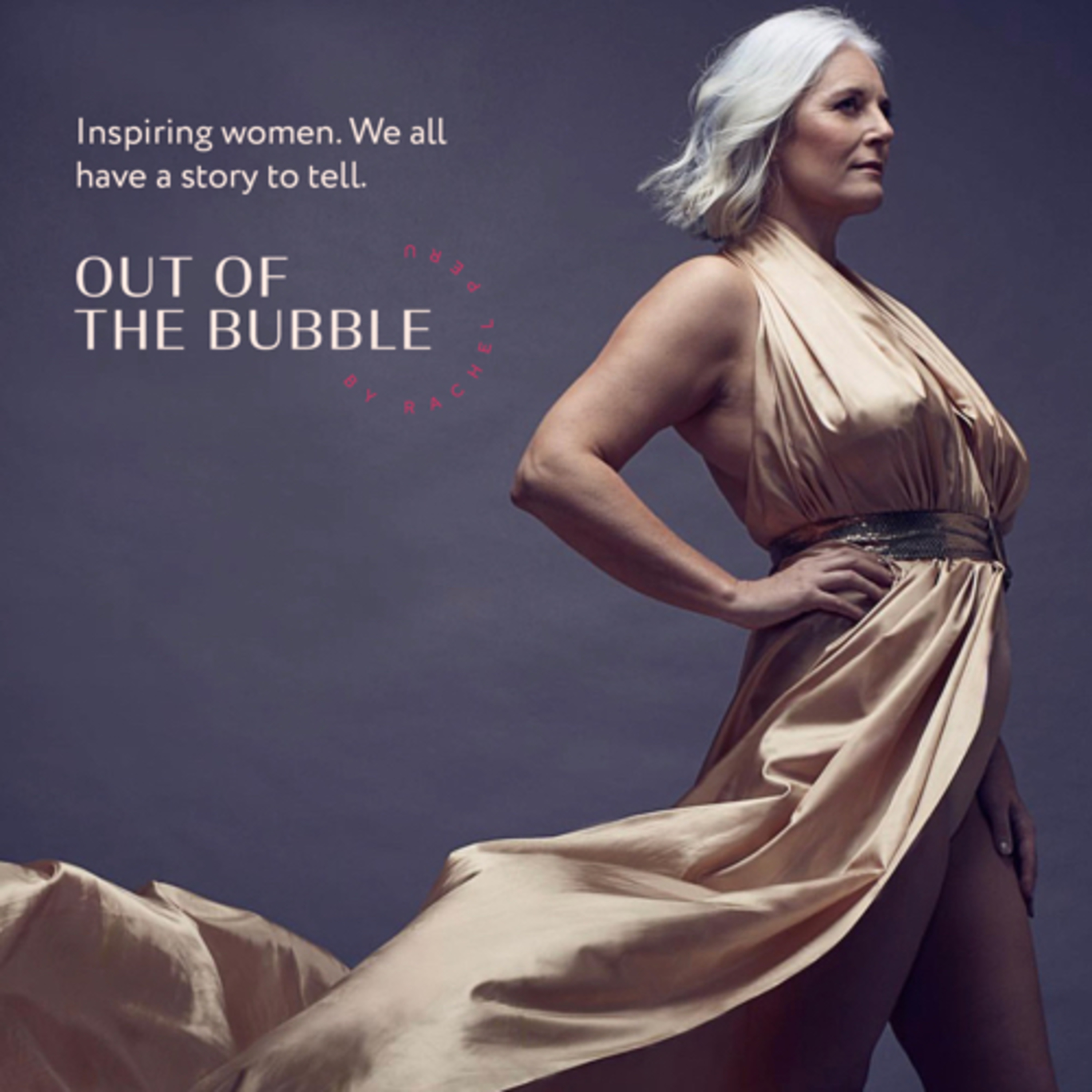 Ep.42 Out of the Bubble. How to live an empowered life with author, podcast host and speaker Susan Burrell. episode artwork