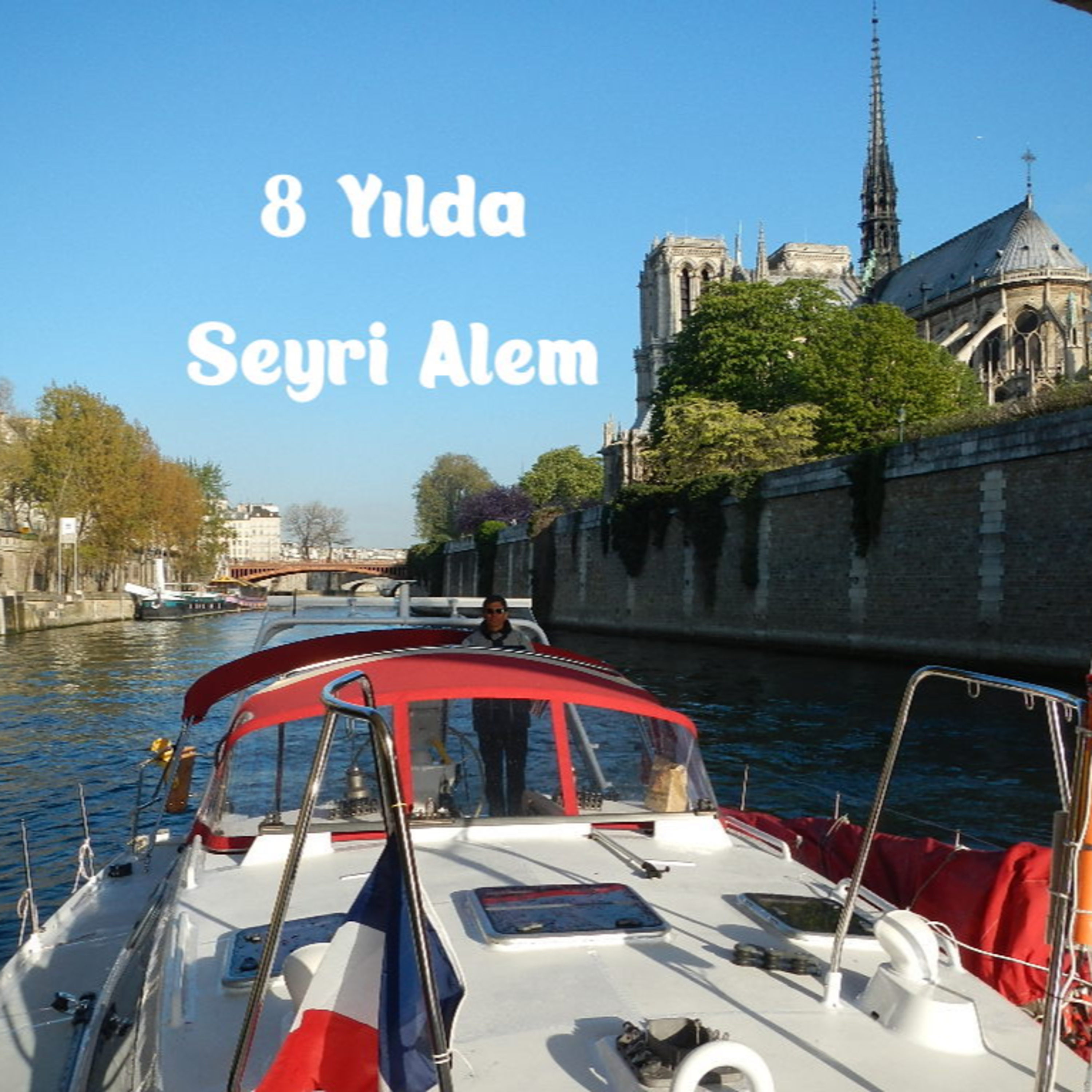 8 Yılda Seyri Alem