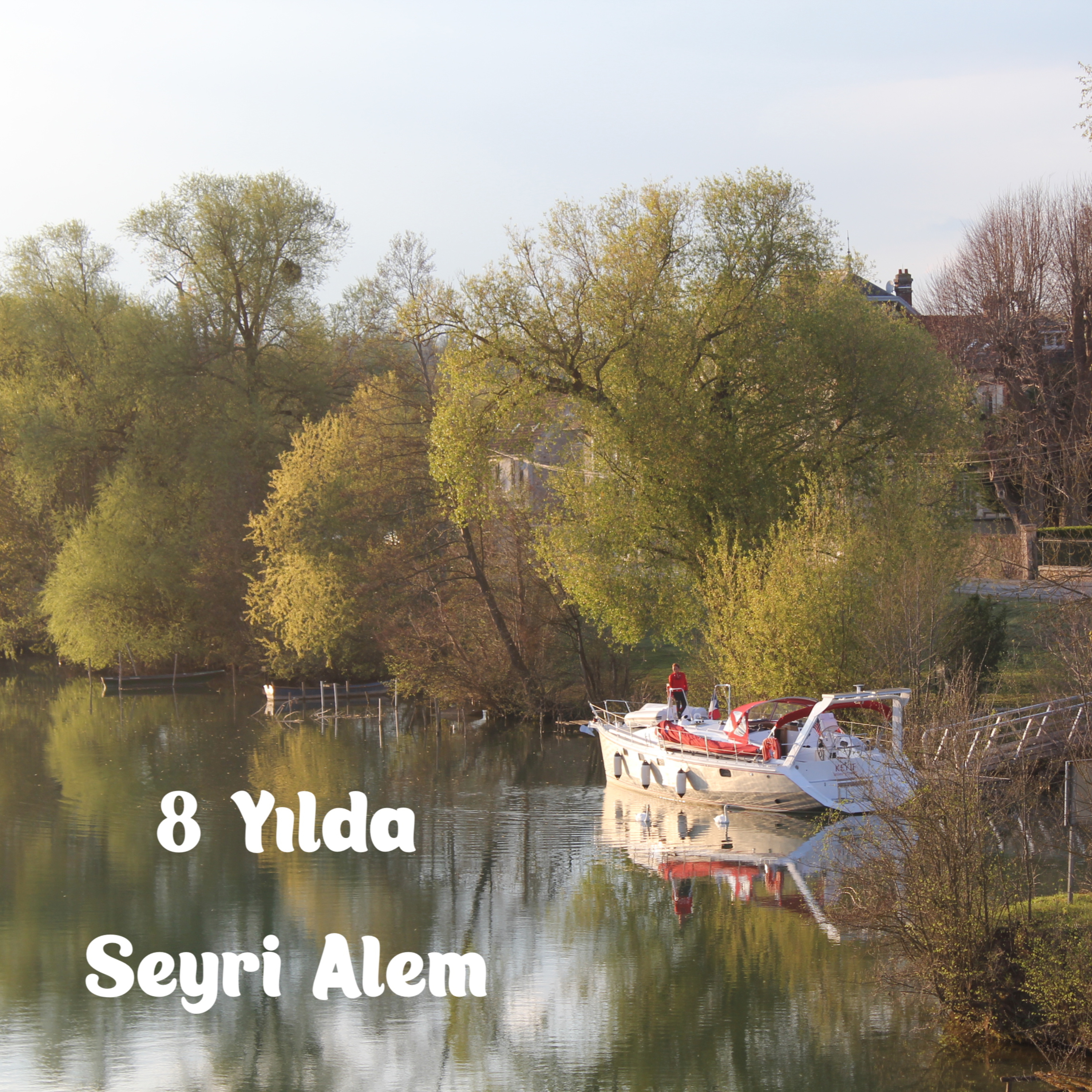 8 Yılda Seyri Alem