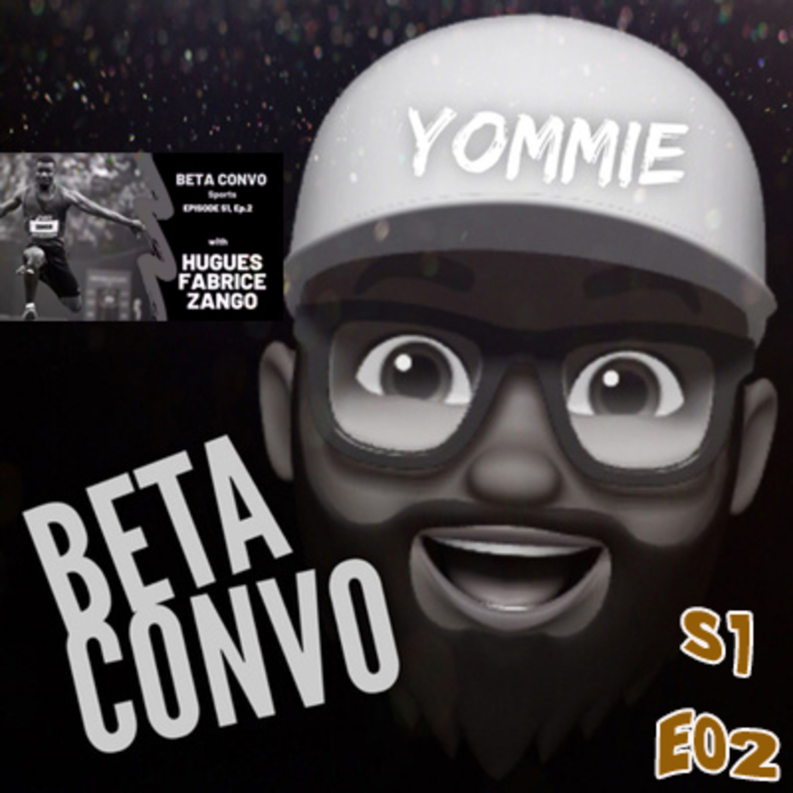 BETA CONVO - S1, E02 with Hugues Fabrice Zango (Burkina Faso)
