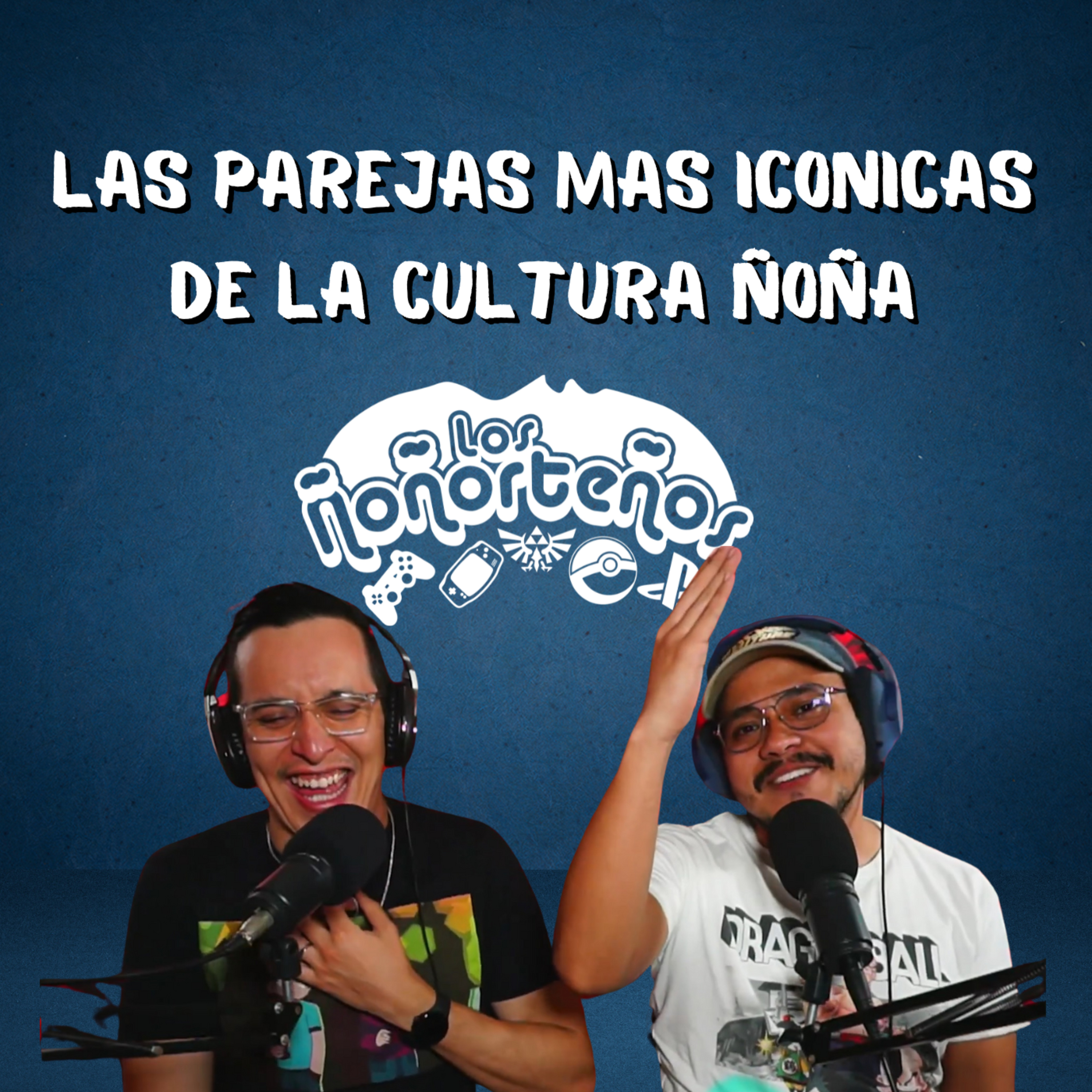 Especial de Día del Amor y la Amistad: Las Parejas de la cultura Ñoña - Los Ñoñorteños T3E08 episode artwork