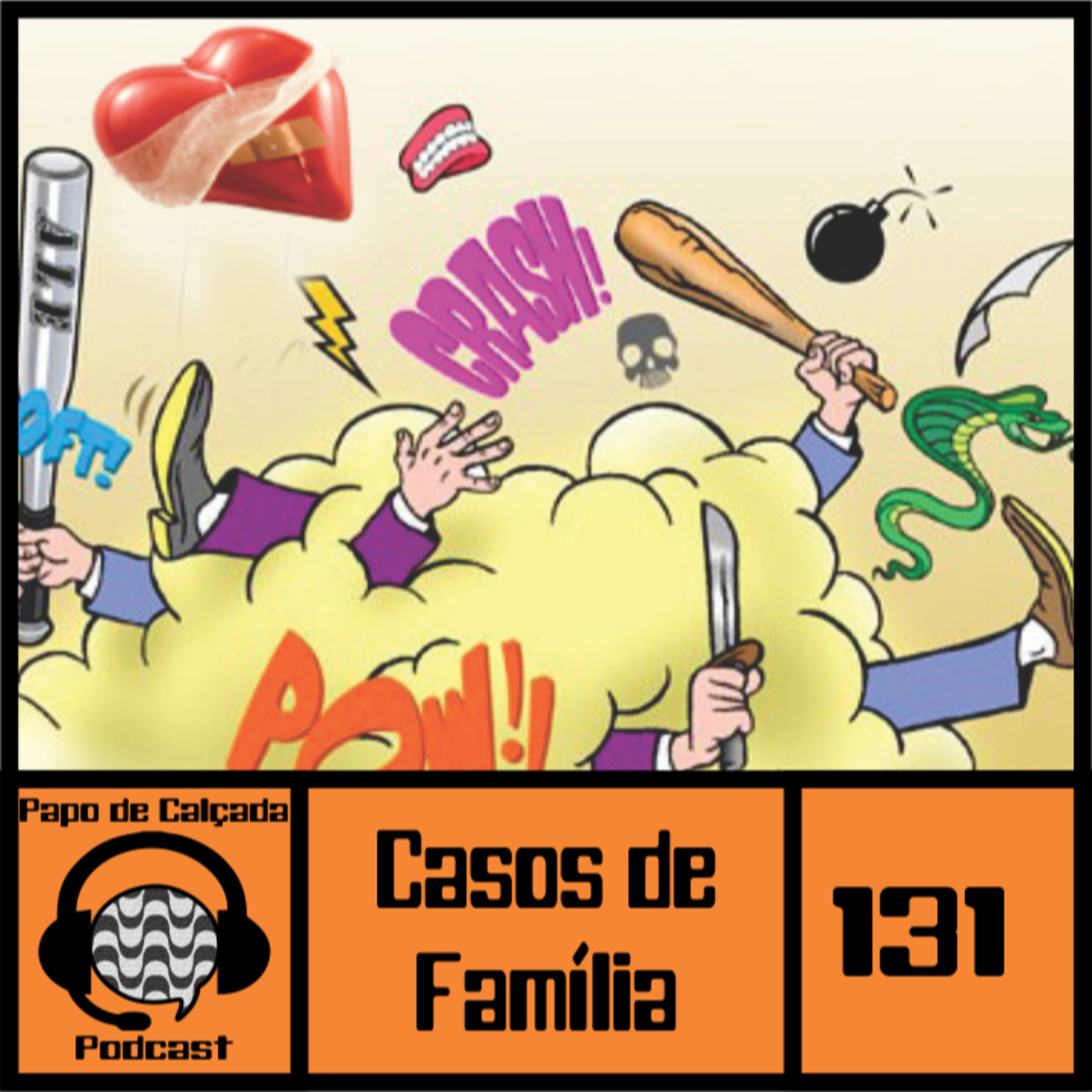 Papo de Calçada #131 Casos de Família