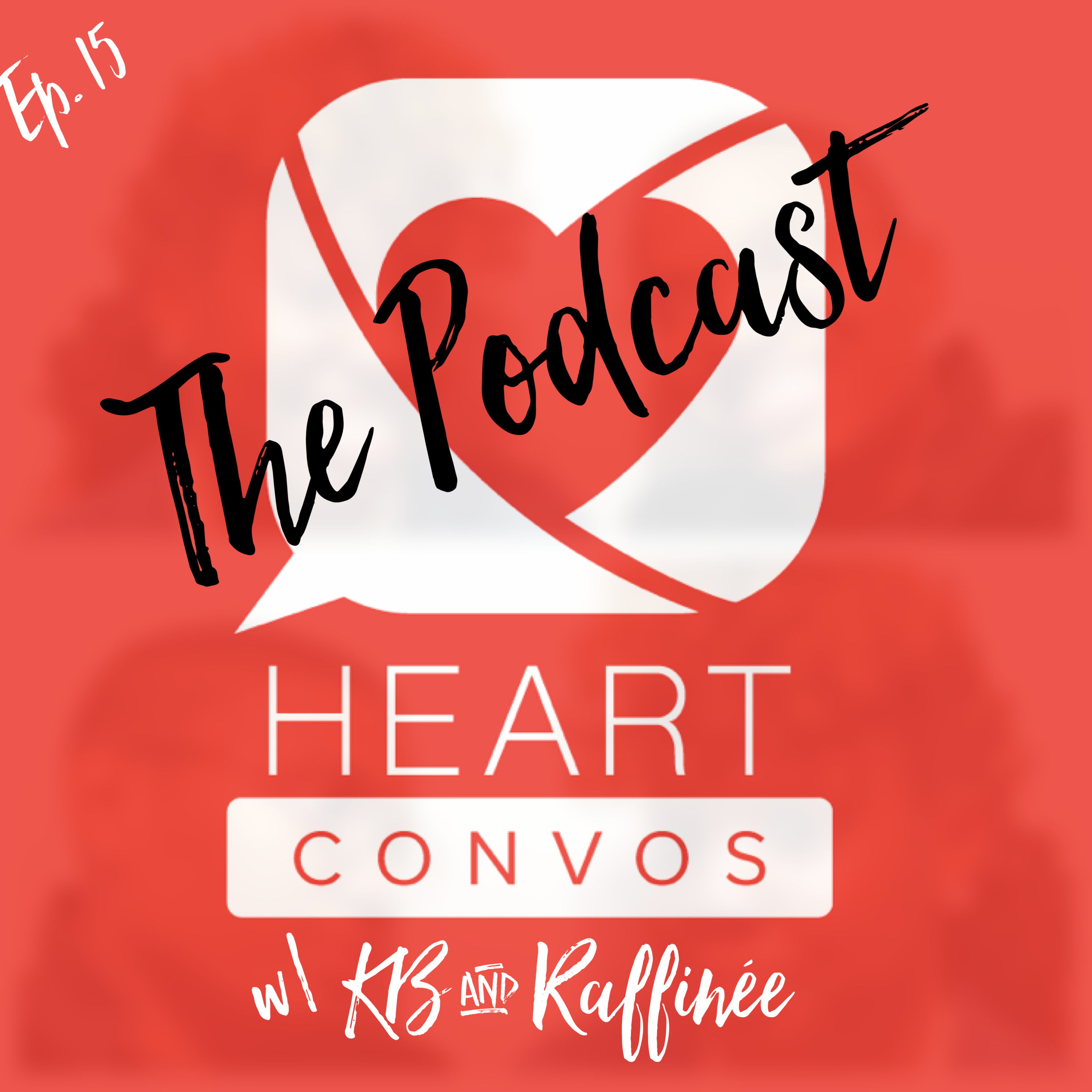Heart Convos 101 & Growing Self Awareness