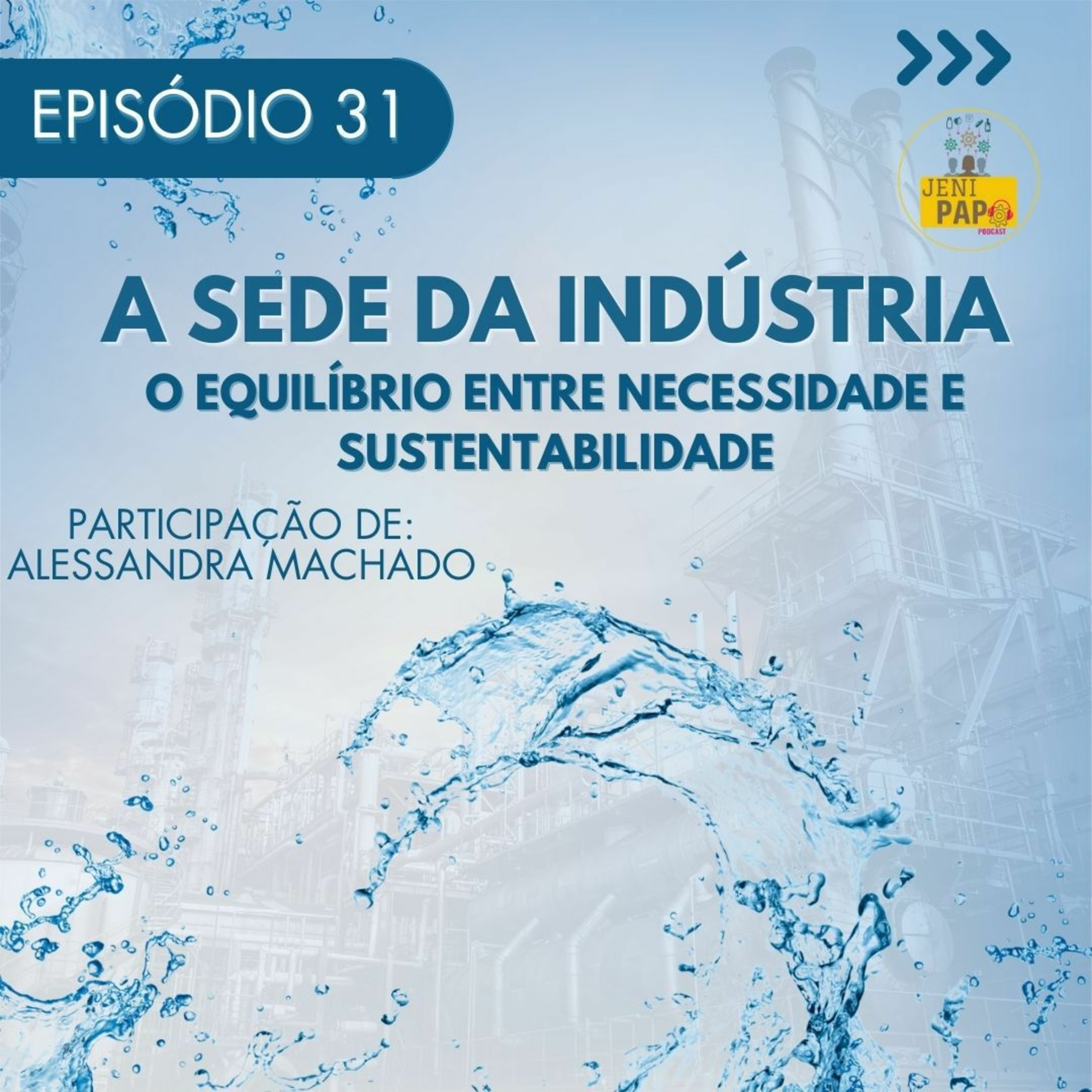 T3 Ep 05 - A sede da indústria: O equilíbrio entre necessidade e sustentabilid episode artwork