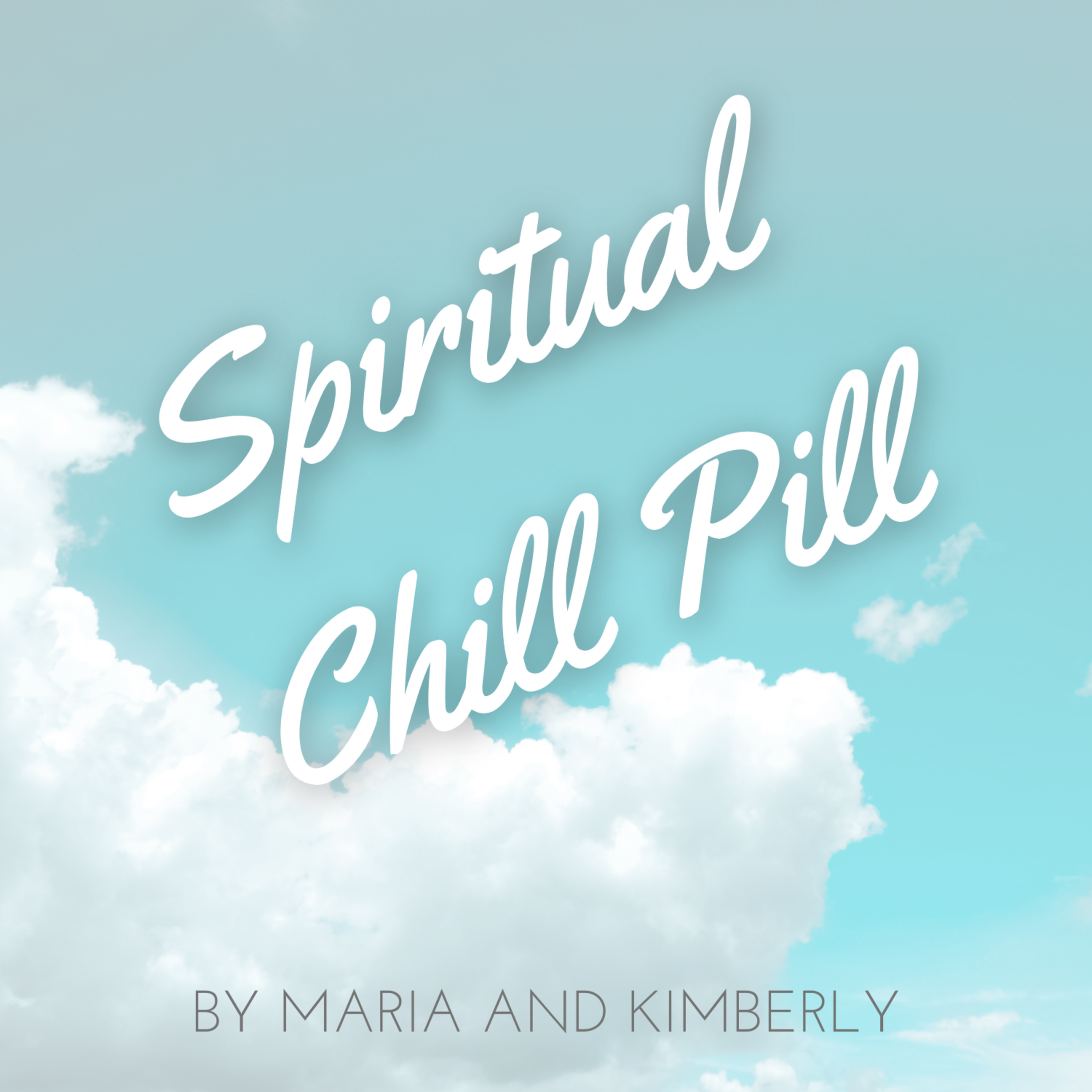 Spiritual Chill Pill