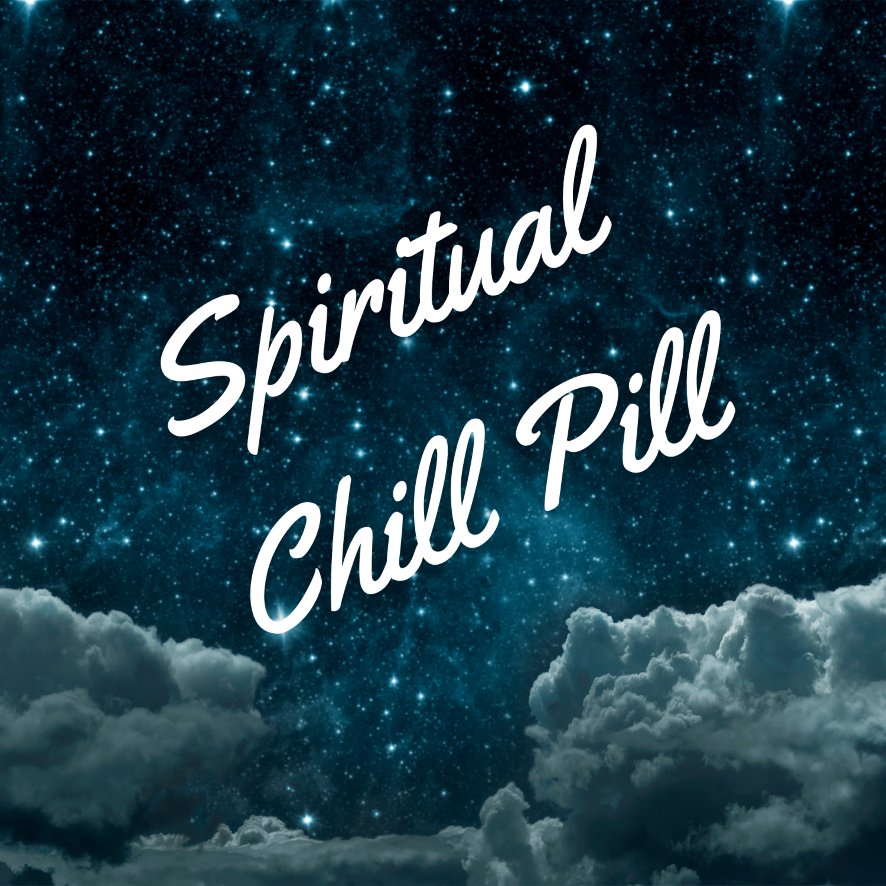 Spiritual Chill Pill