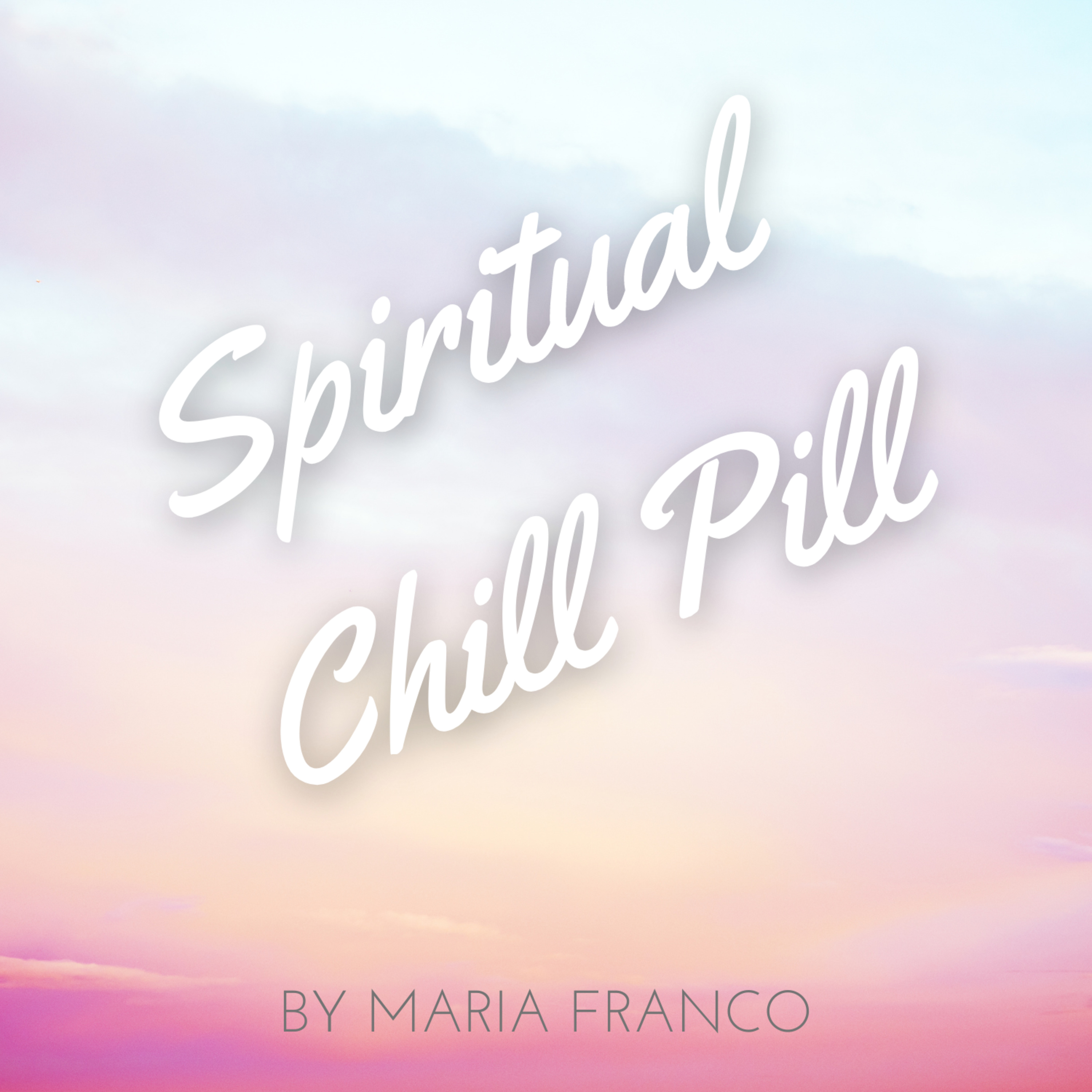 Spiritual Chill Pill