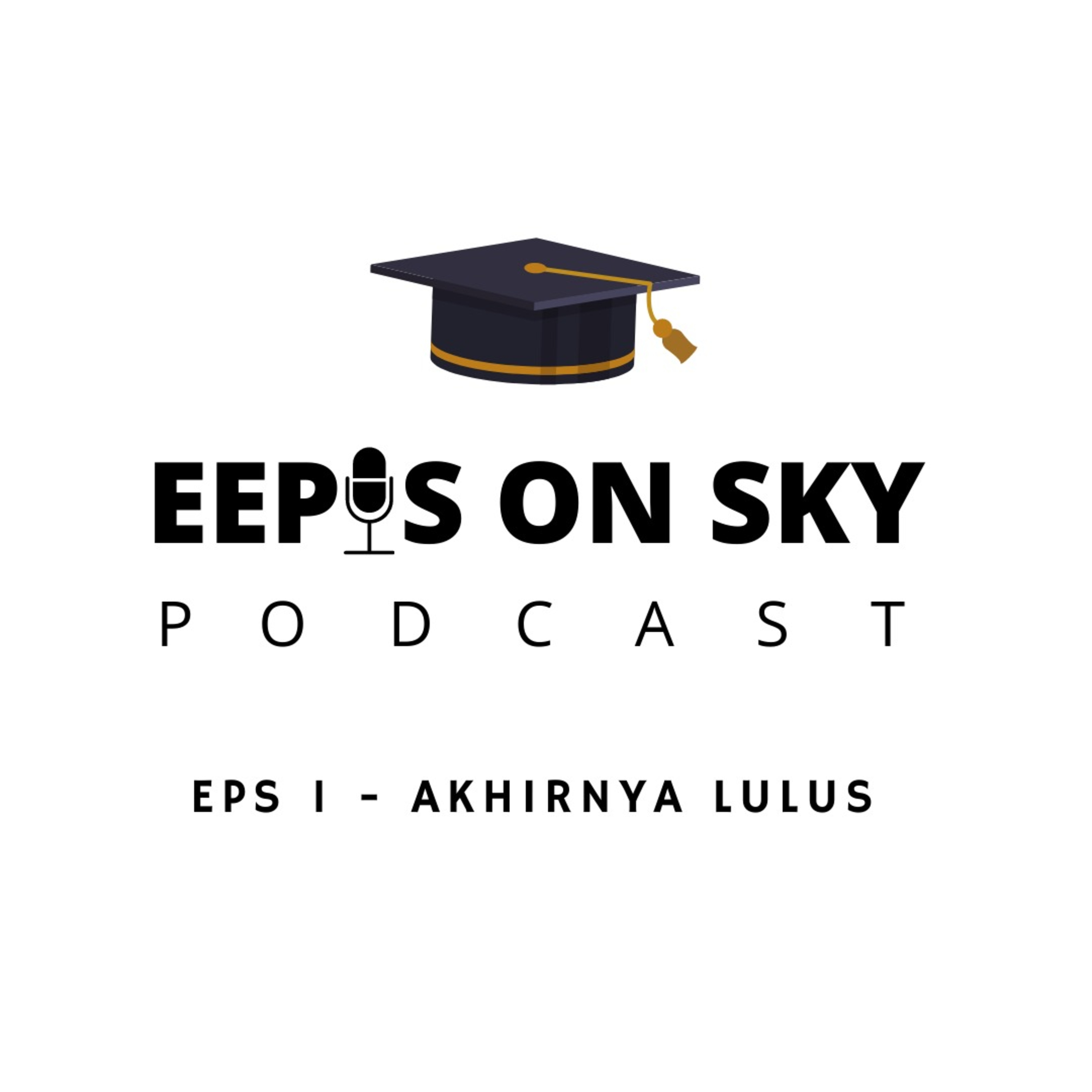 EPS 1 - AKHIRNYA LULUS episode artwork