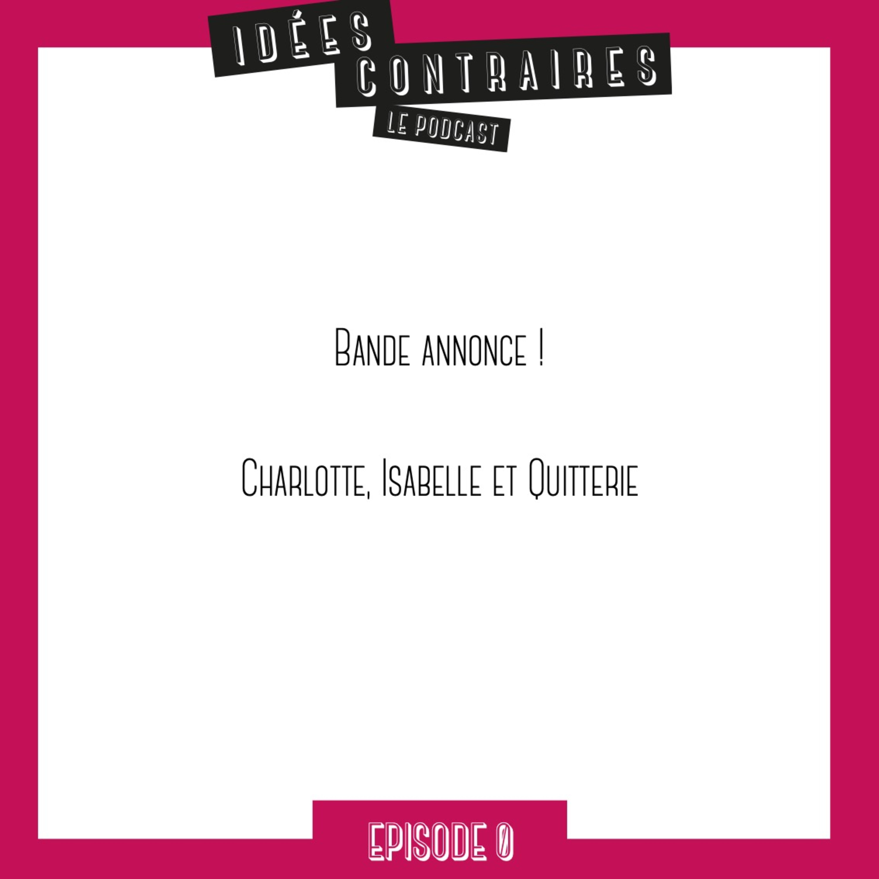 #0. Un nouveau podcast. Encore ?