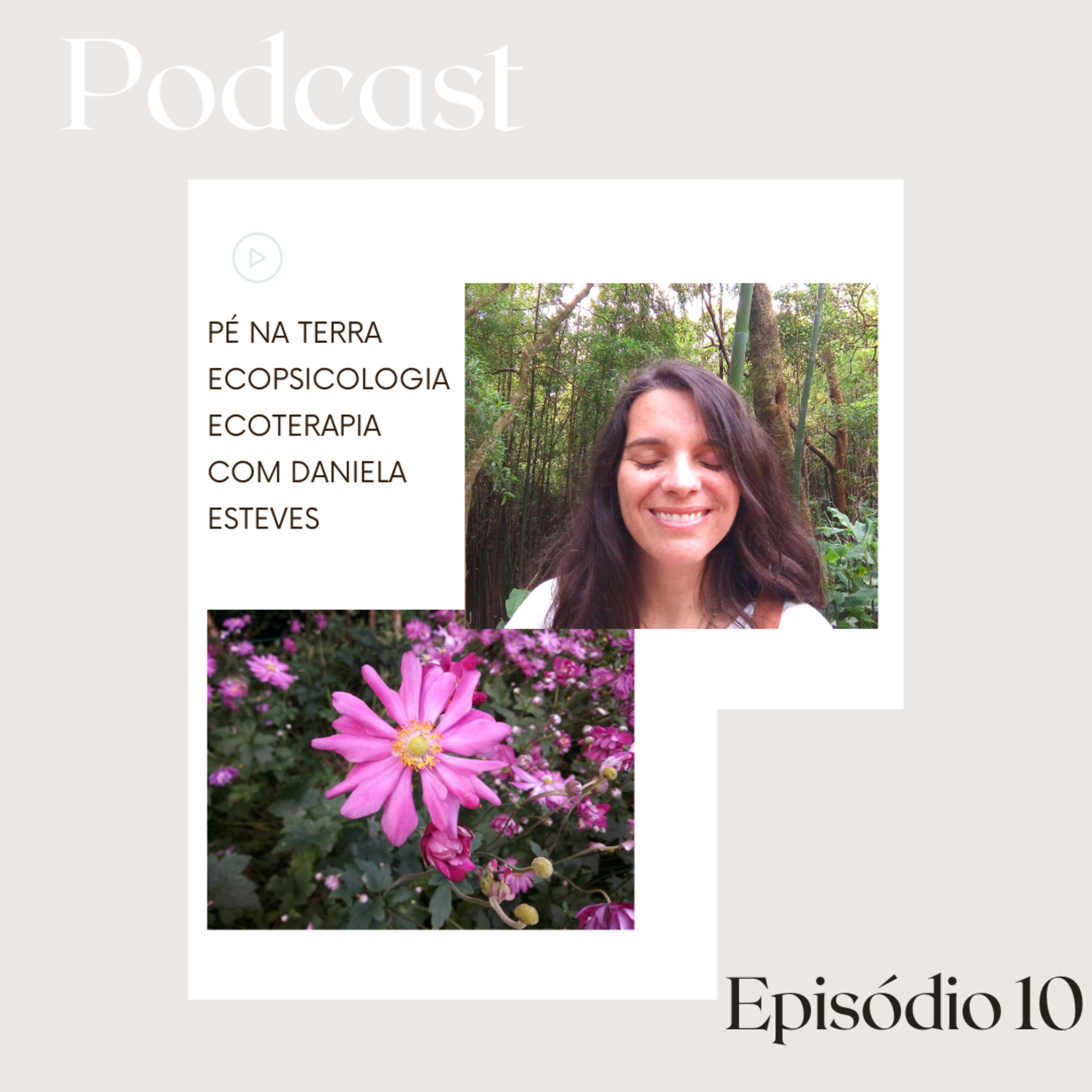 Daniela Pé na Terra - Ecopsicologia e Ecoterapia para Psicólogos e Terapeutas