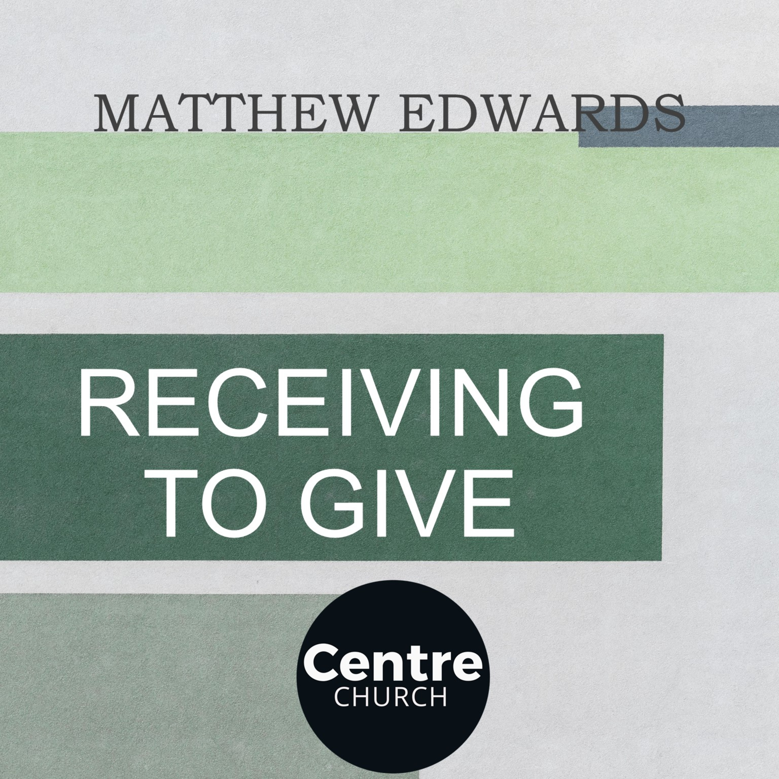 Receiving To Give (Throwback Sermon) episode artwork