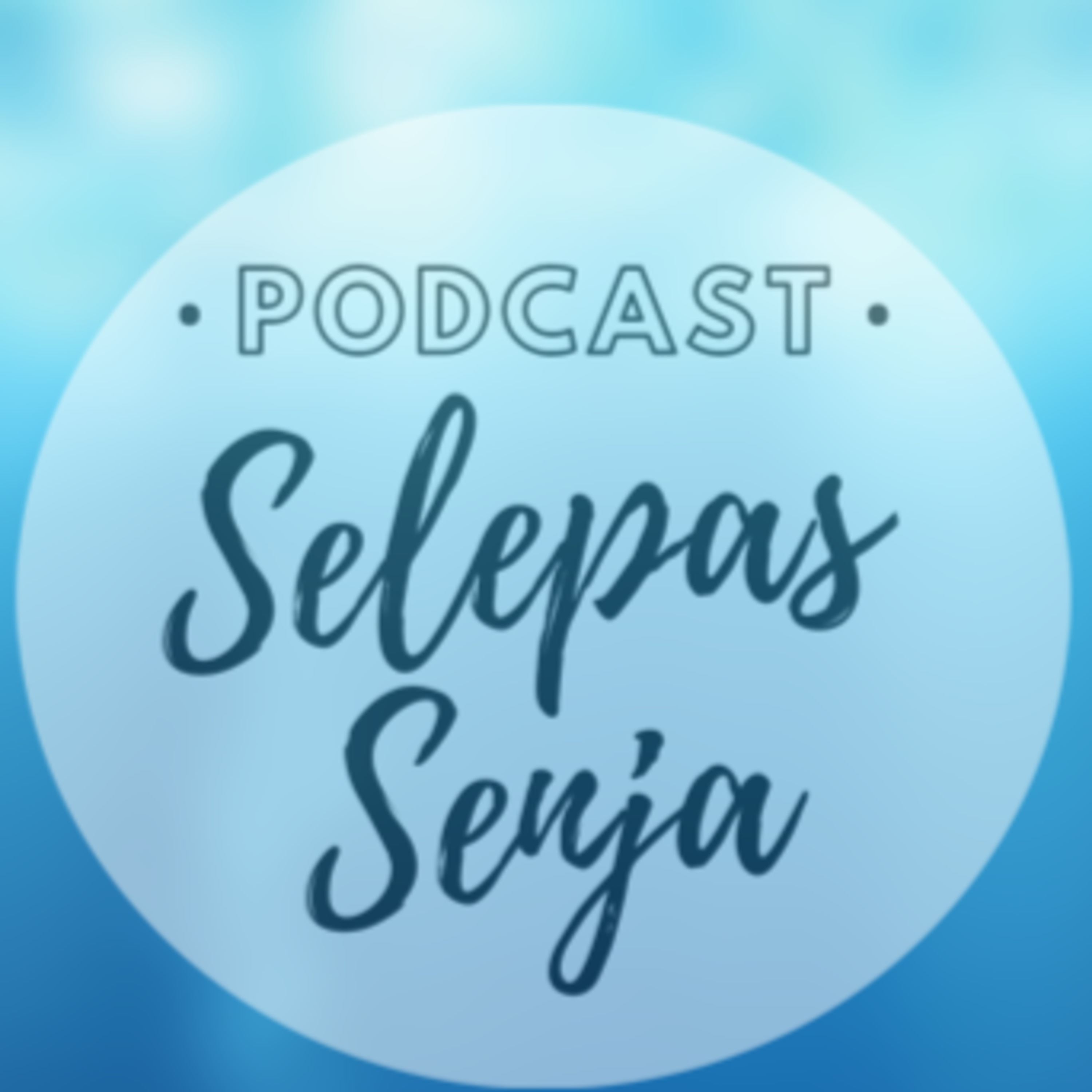 Podcast Selepas Senja