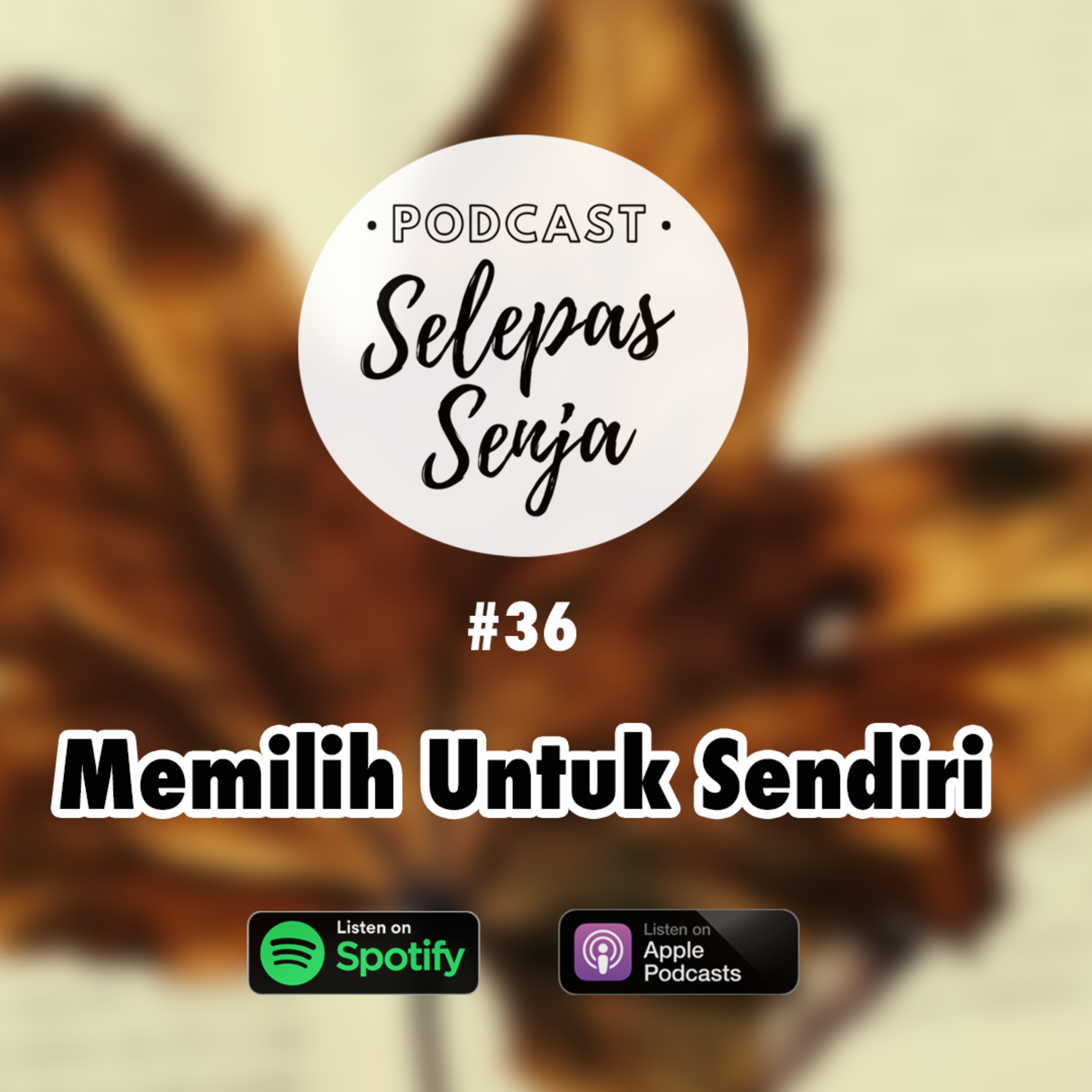 Podcast Selepas Senja