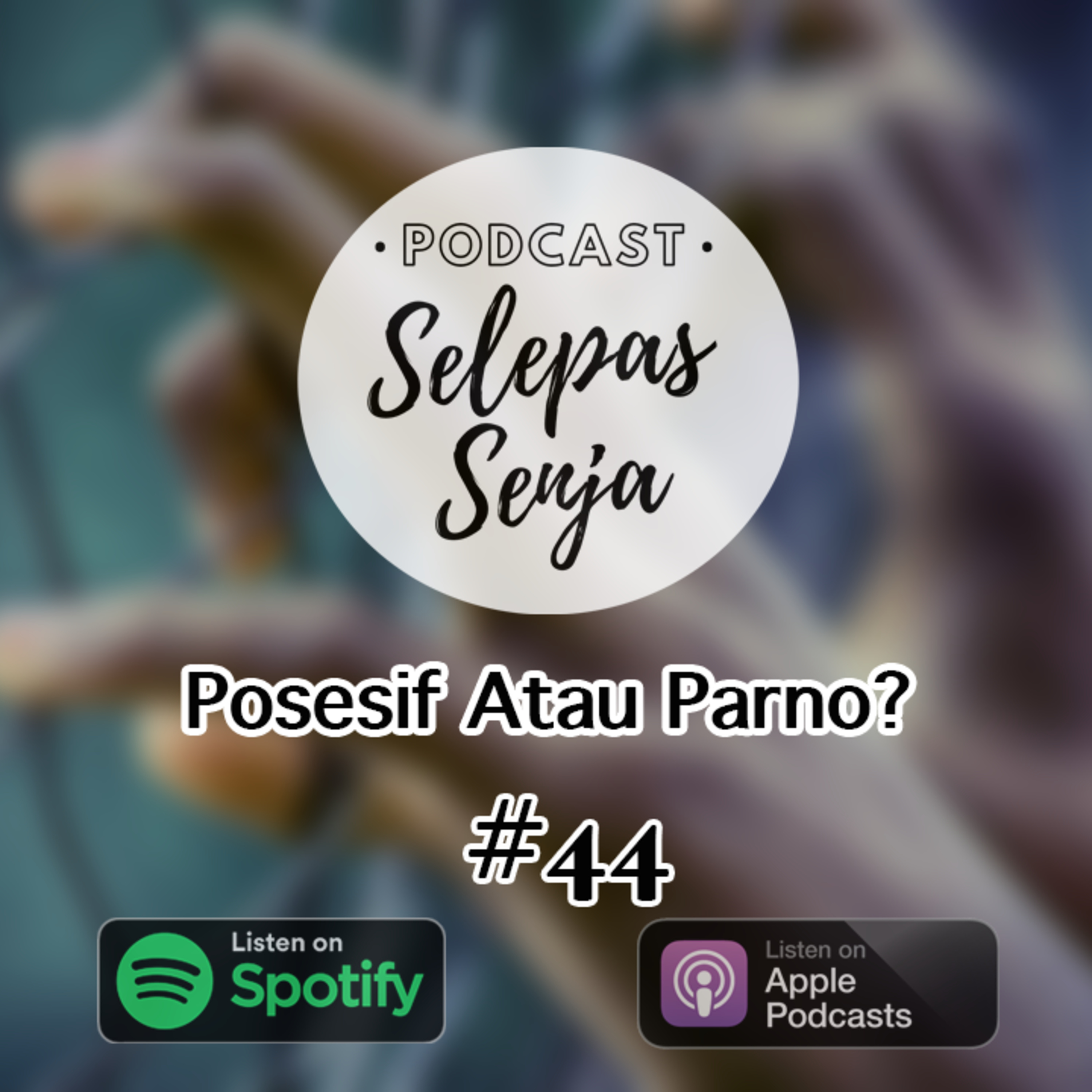Podcast Selepas Senja