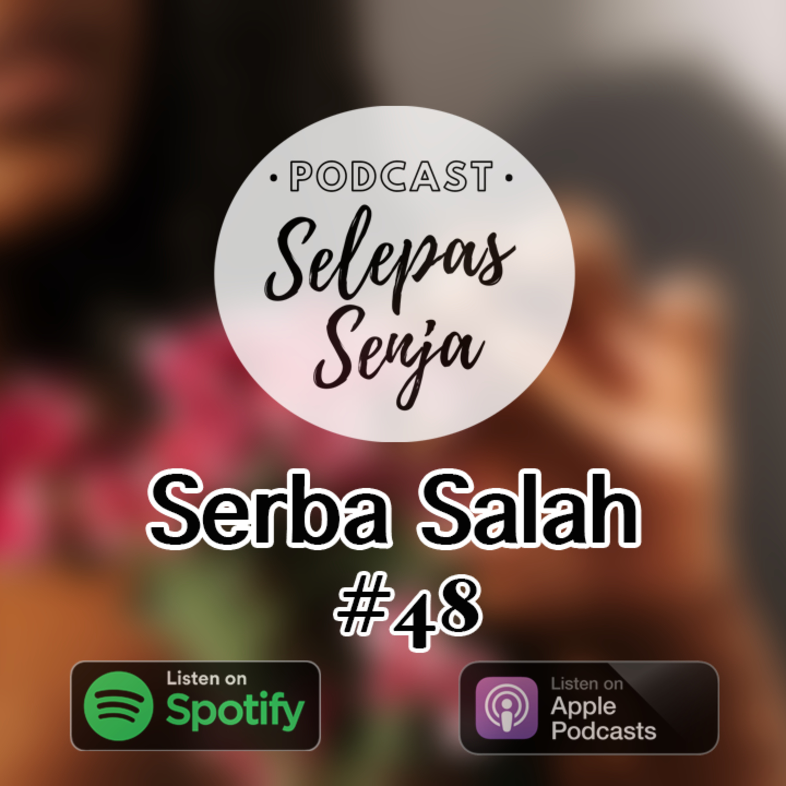 Podcast Selepas Senja