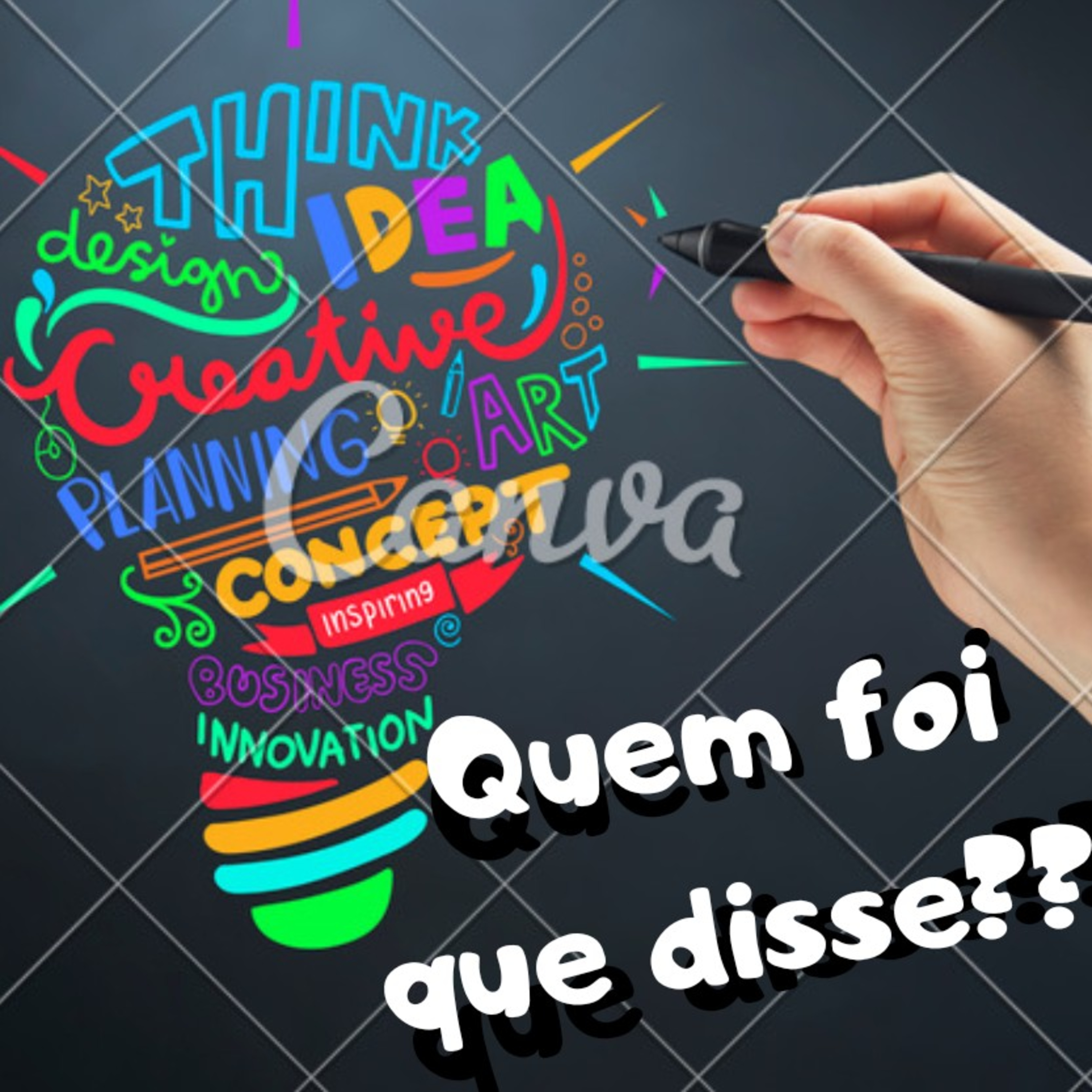 Quem Foi Que Disse?