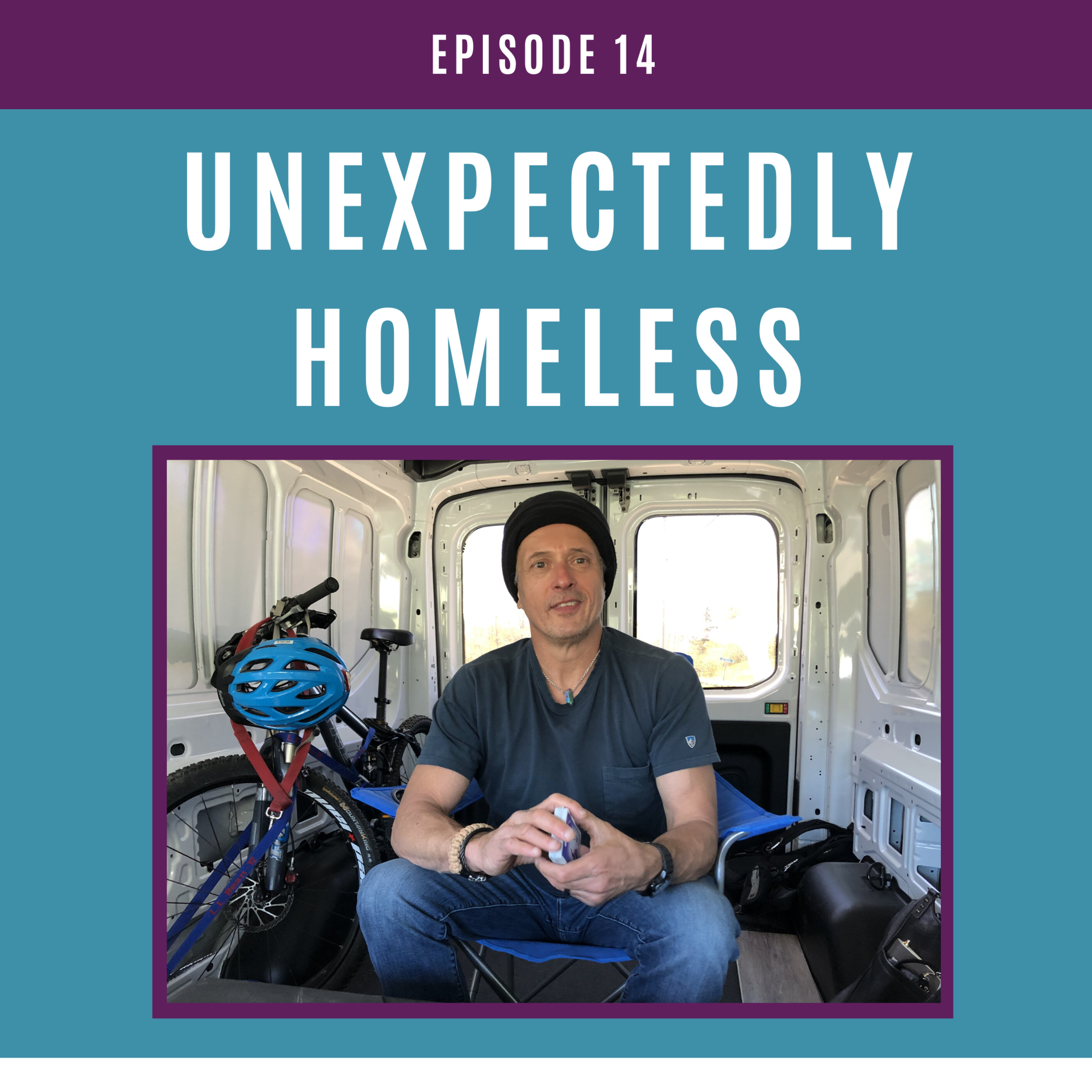 Episode 14: Unexpectedly homeless (Keith's personal story) episode artwork