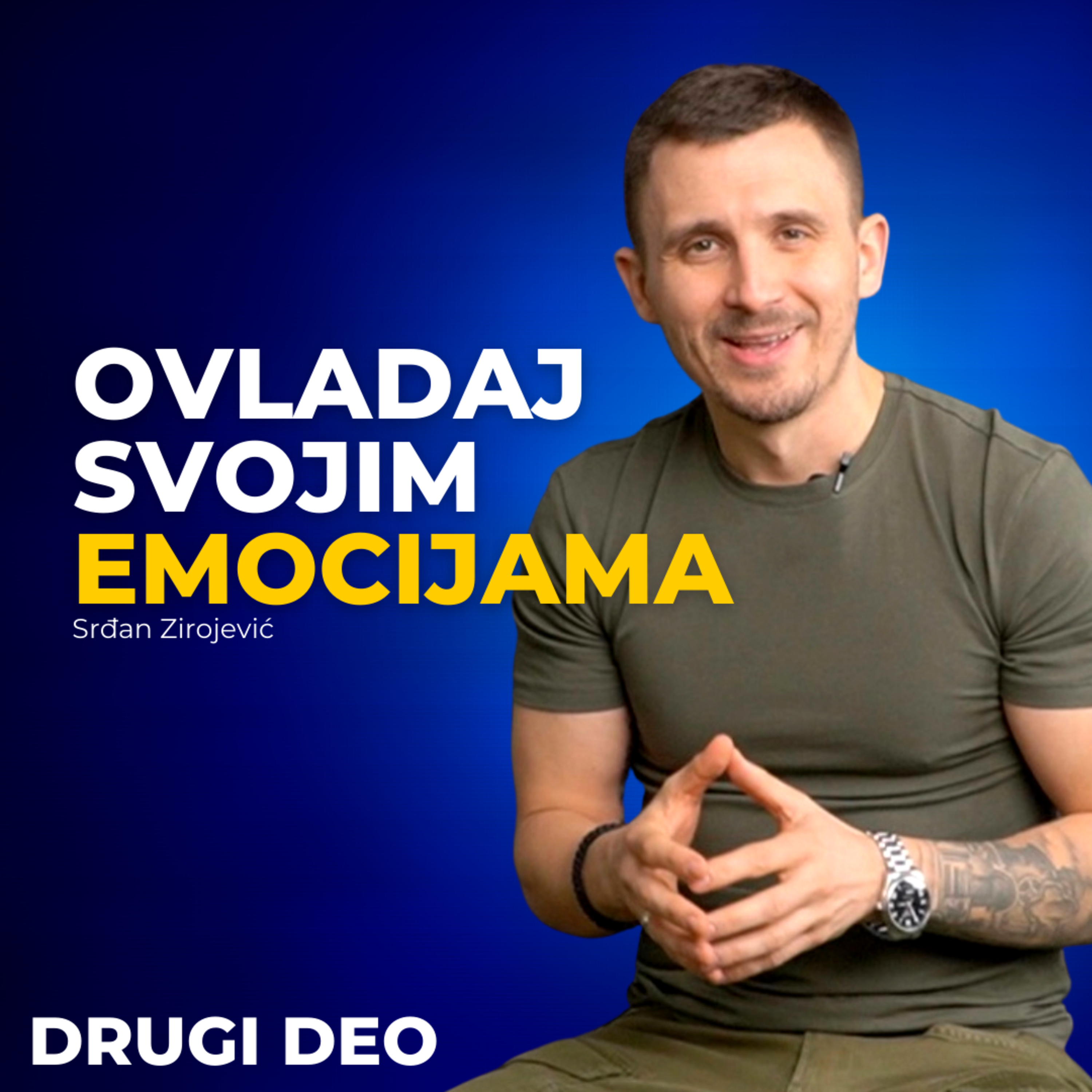 #035: Srđan Zirojević — Ovladaj svojim emocijama i pobedi stres #2 | Ivan Kosogor Podcast episode artwork