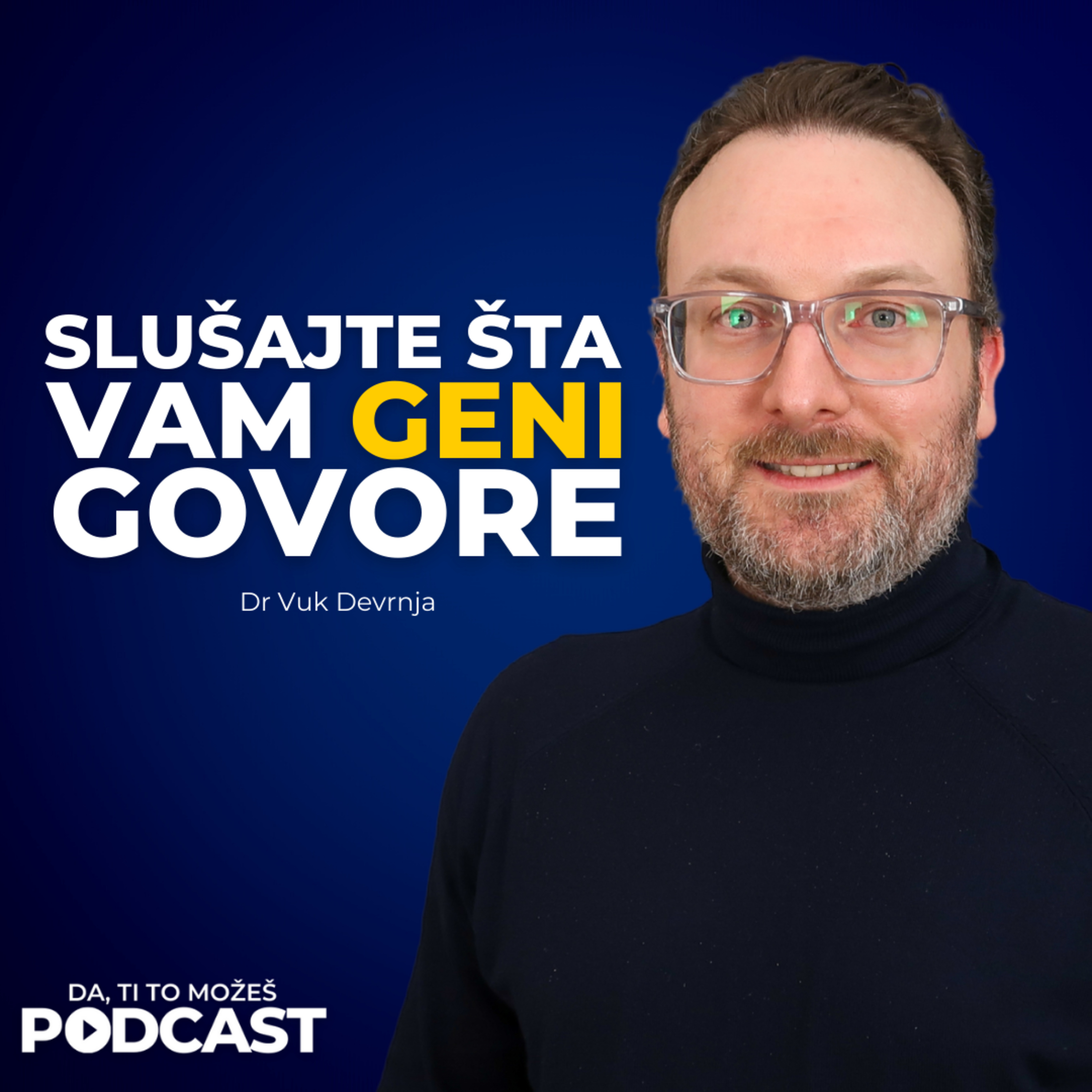 #081: Dr Vuk Devrnja — Genetski test koji će zauvek promeniti tvoj život | Ivan Kosogor Podcast episode artwork