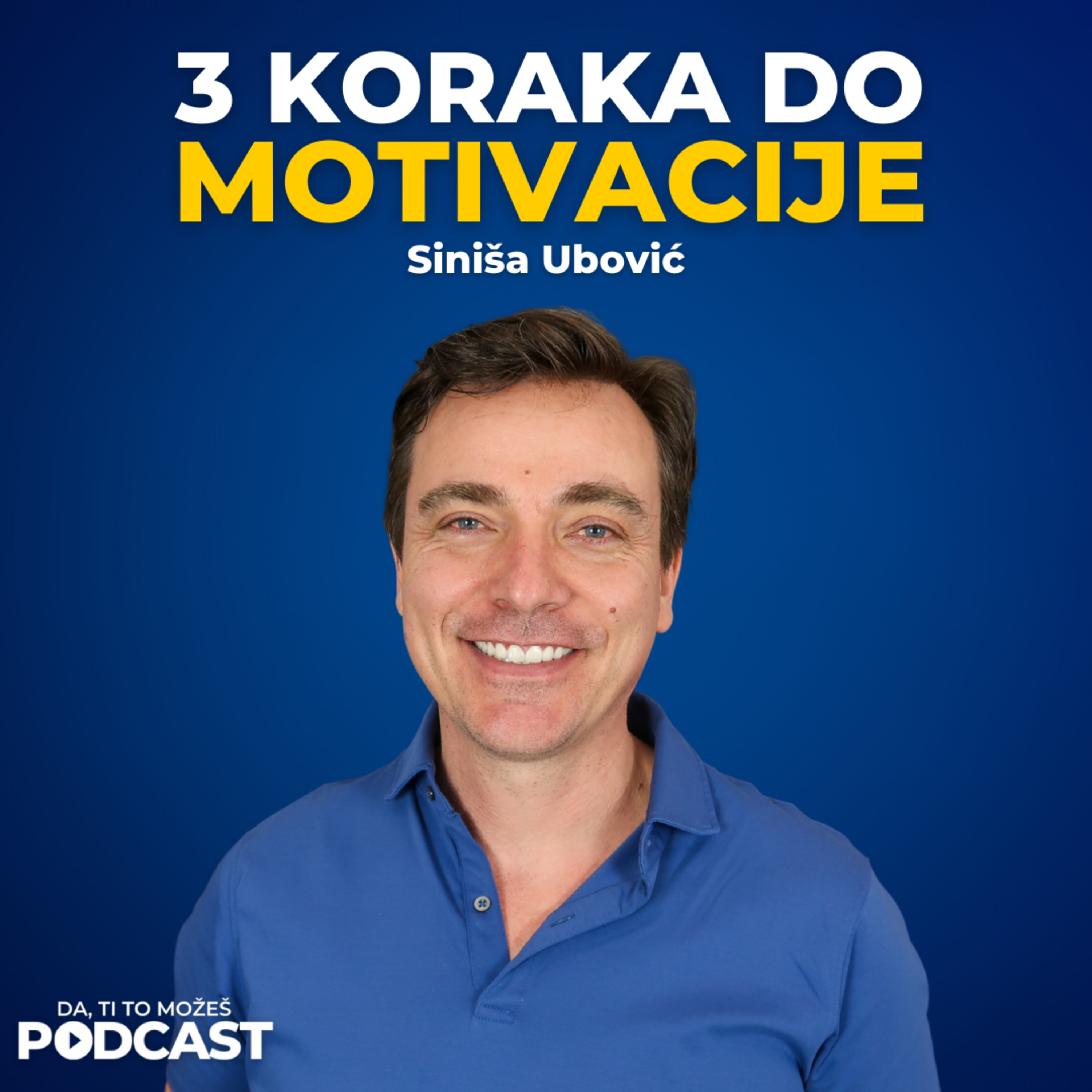 Kako održati MOTIVACIJU? (3 ključna saveta!) — Siniša Ubović | Ivan Kosogor Podcast Ep.095 episode artwork